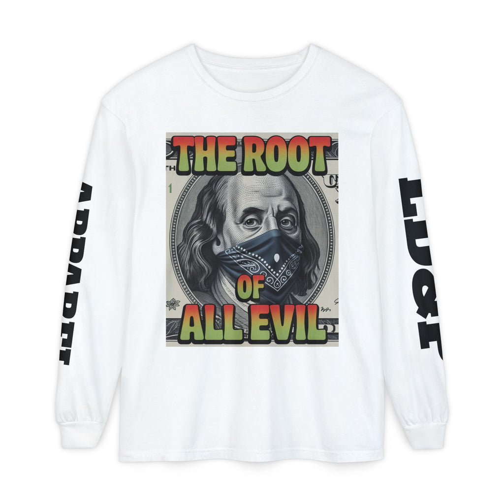 Garment-Dyed Long Sleeve T-Shirt The Root of Evil