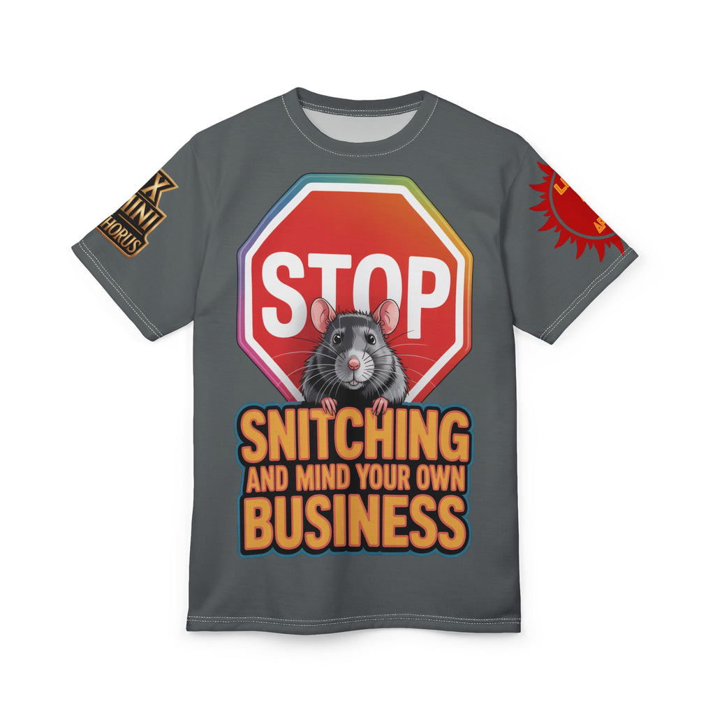 Grey Stop Snitching Print Unisex Cut & Sew Tee