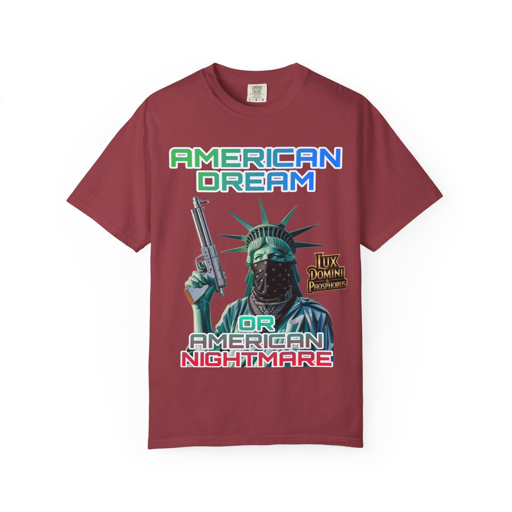 T-shirt American Dream or Nightmare Unisex Garment-Dyed
