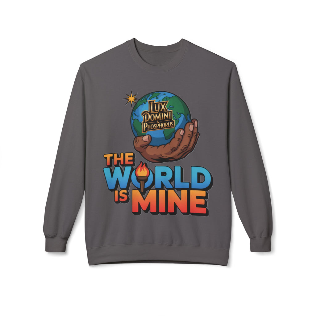 "The World Is Mine"  Design 2 Crewneck Sweatshirt