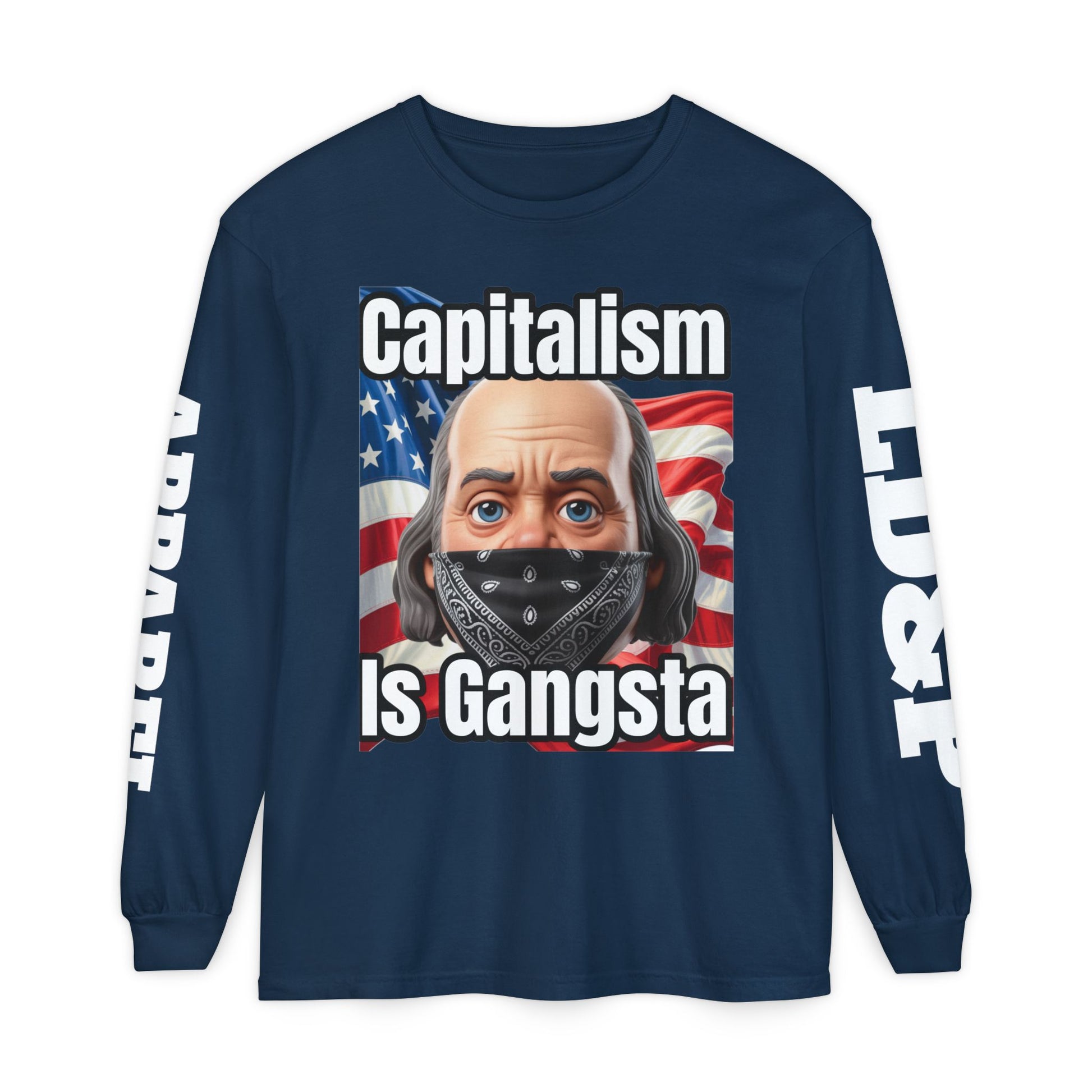 Capitalism is Gangsta Long Sleeve T-Shirt
