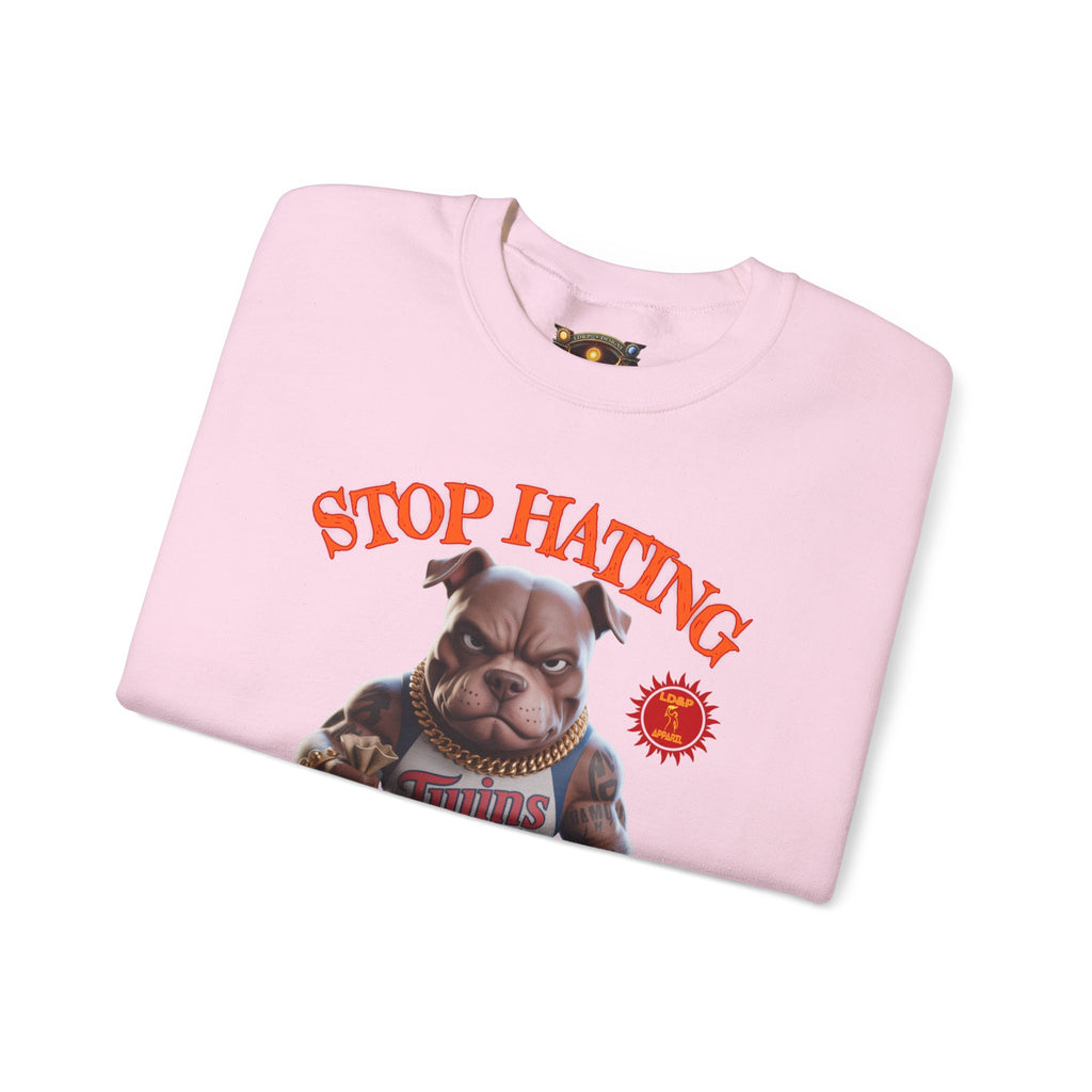 Unisex Sweatshirt Stop Hating LD&P Apparel Design