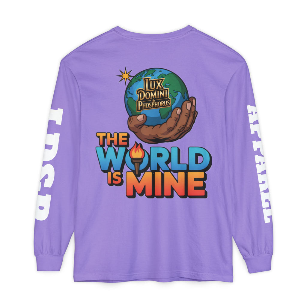 The World Is Mine Long Sleeve T-Shirt