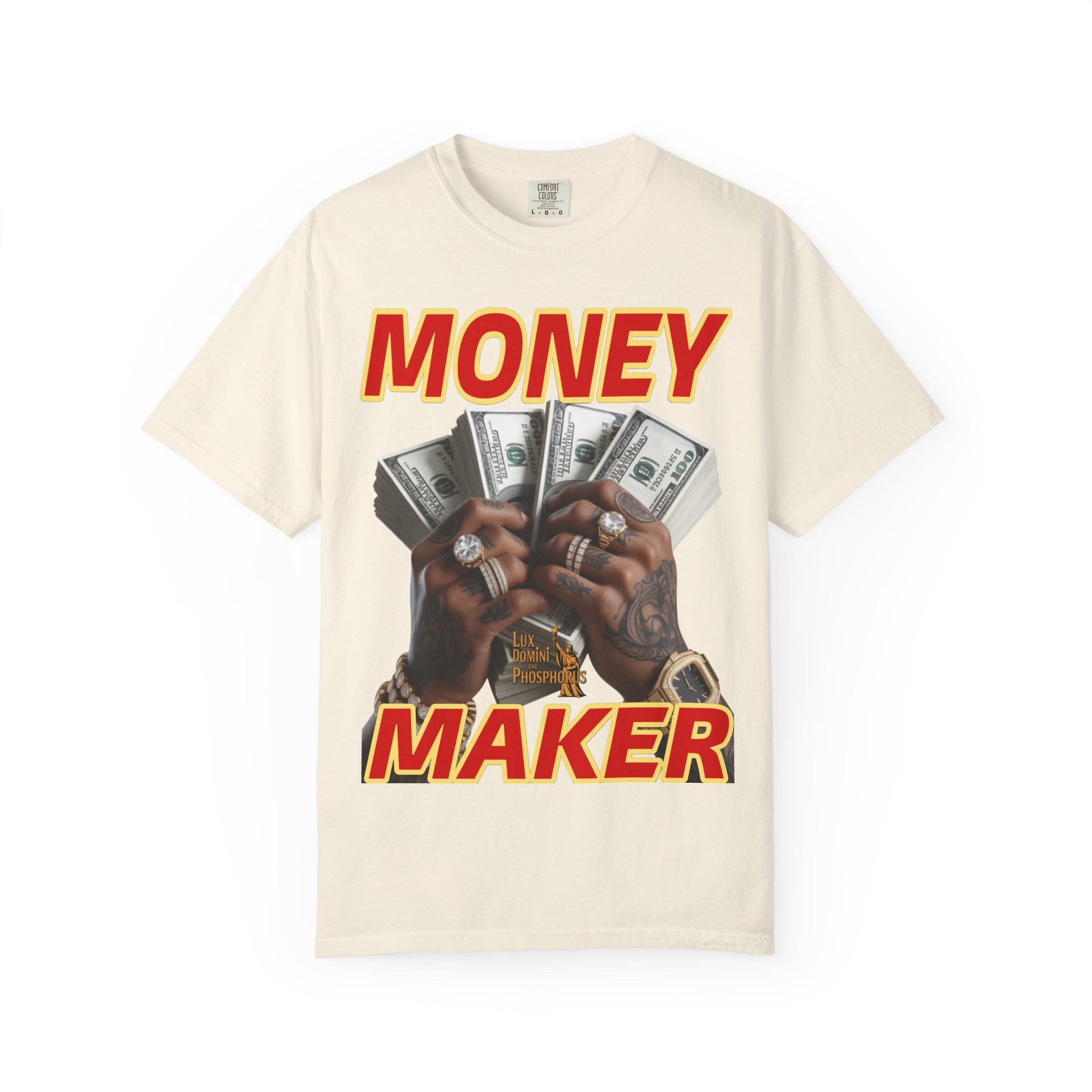 Money Maker T-Shirt - Unisex Garment-Dyed Tee