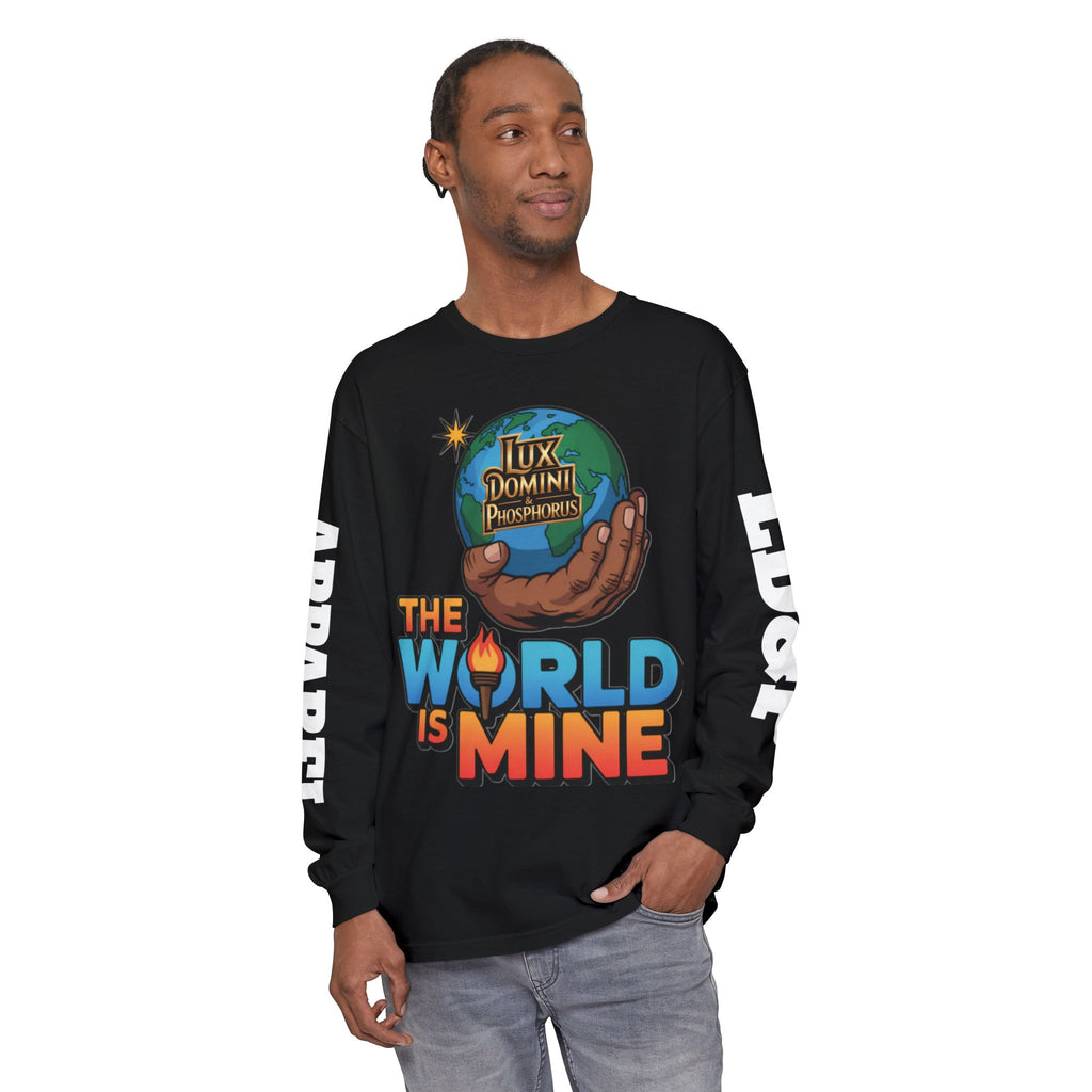 The World Is Mine Long Sleeve T-Shirt
