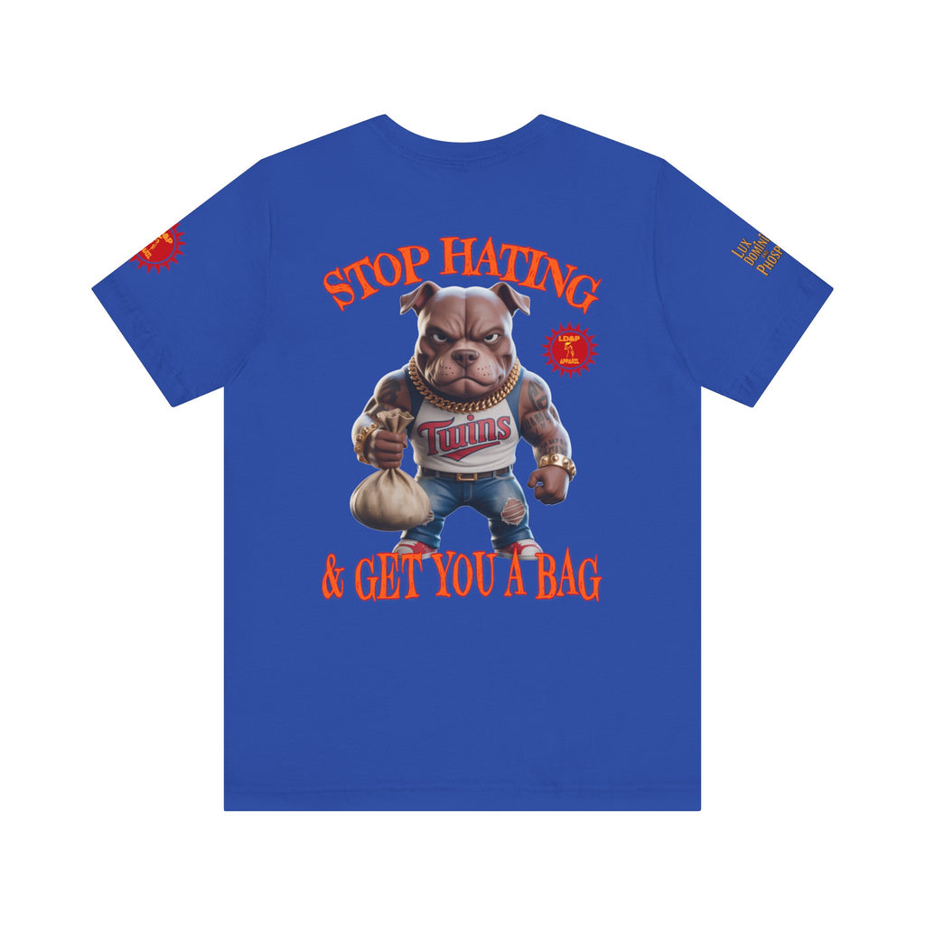 Graphic Tee - Stop Hating LD&amp;P APPAREL Design