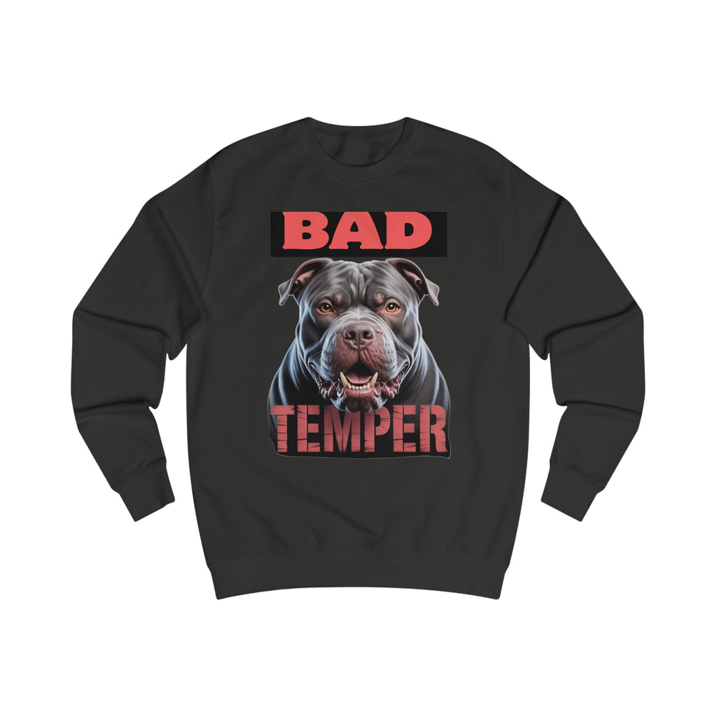 Bad Temper Unisex Sweatshirt
