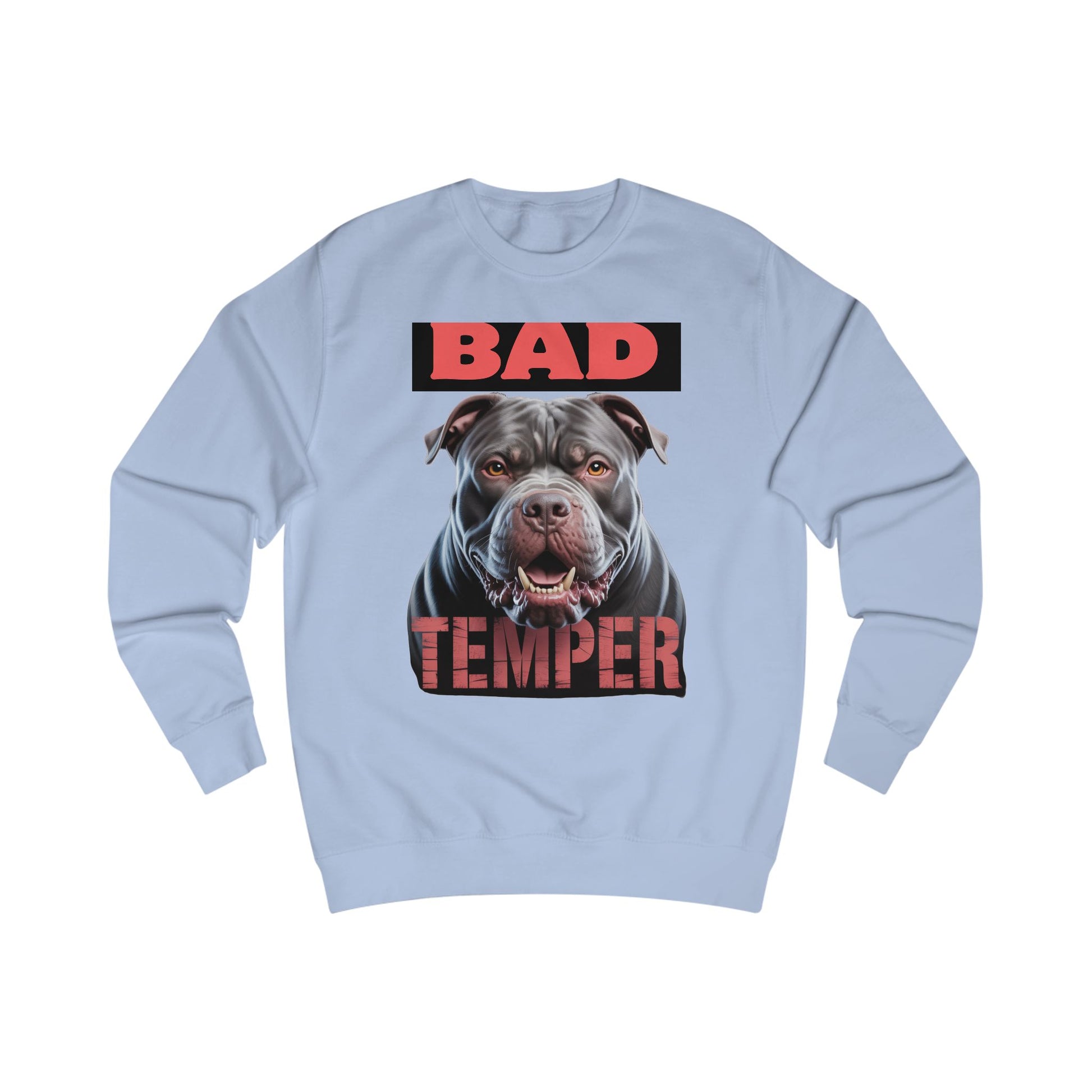 Bad Temper Unisex Sweatshirt