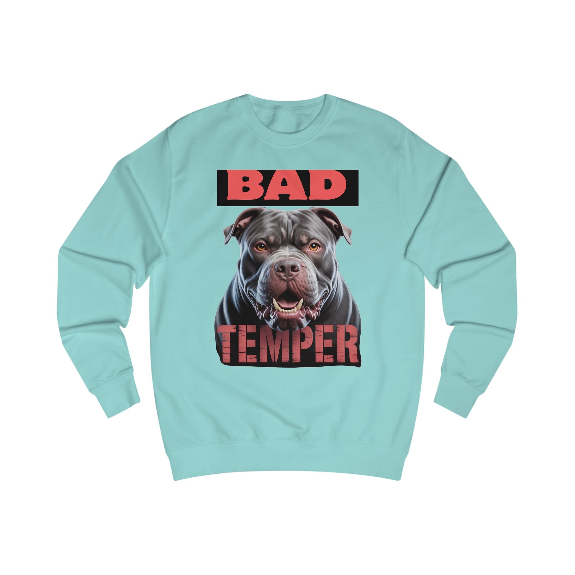 Bad Temper Unisex Sweatshirt
