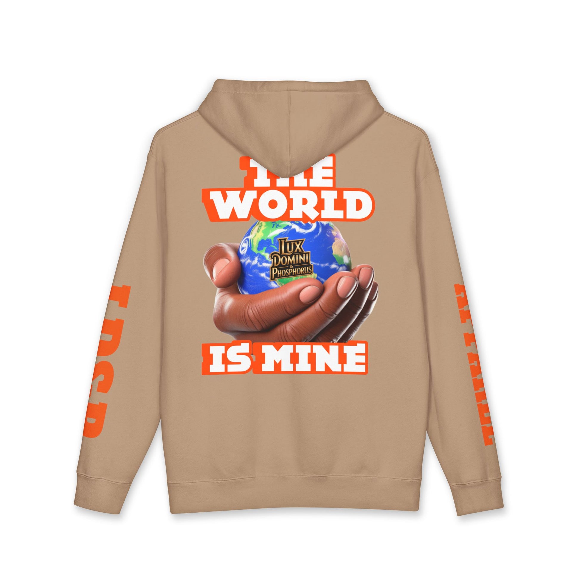 The World Is Mine Unisex Hoodie - LD&P APPAREL Design
