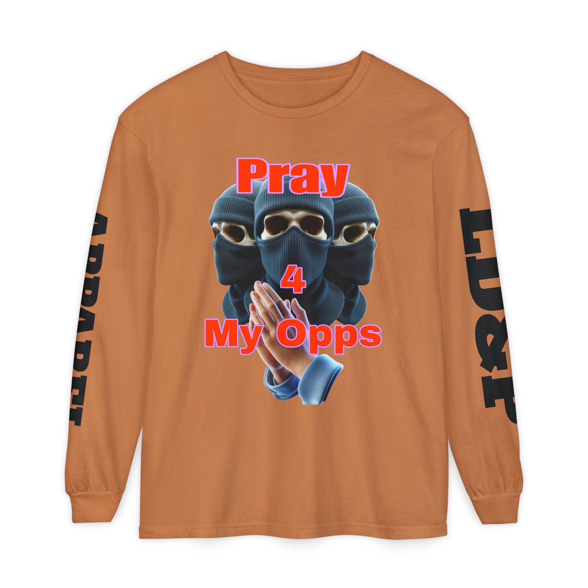 Pray 4 My Opps Long Sleeve T-Shirt - Bad Temper Design