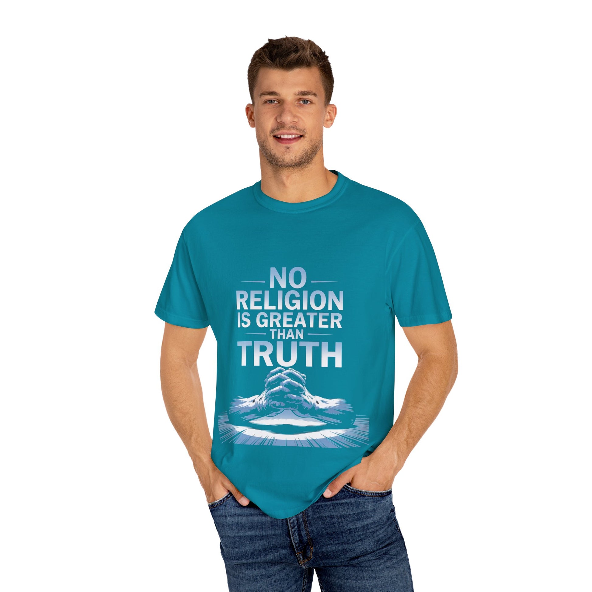 Garment-Dyed T-shirt - Nothing is Greater Than Truth
