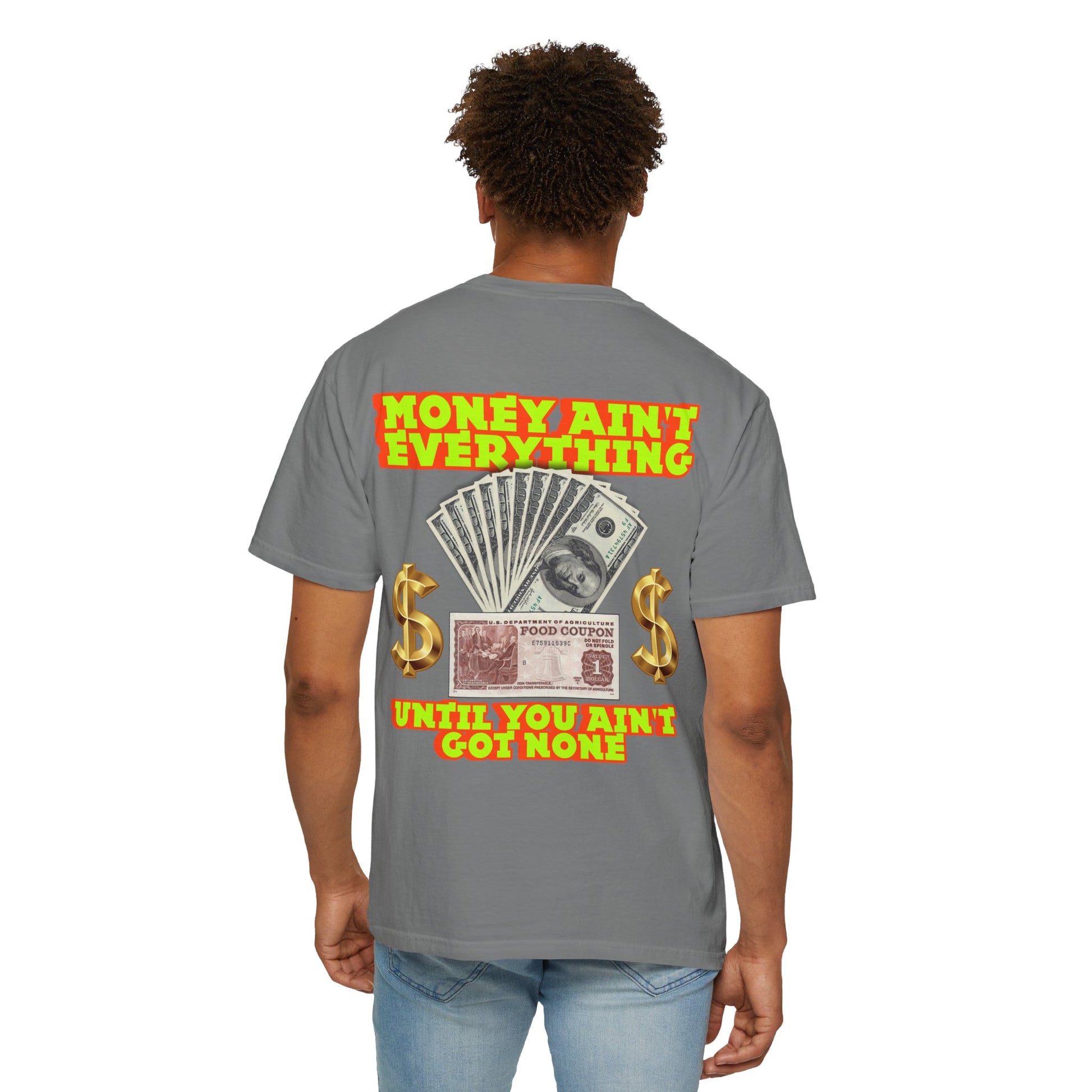 Money Ain't Everything Unisex T-shirt