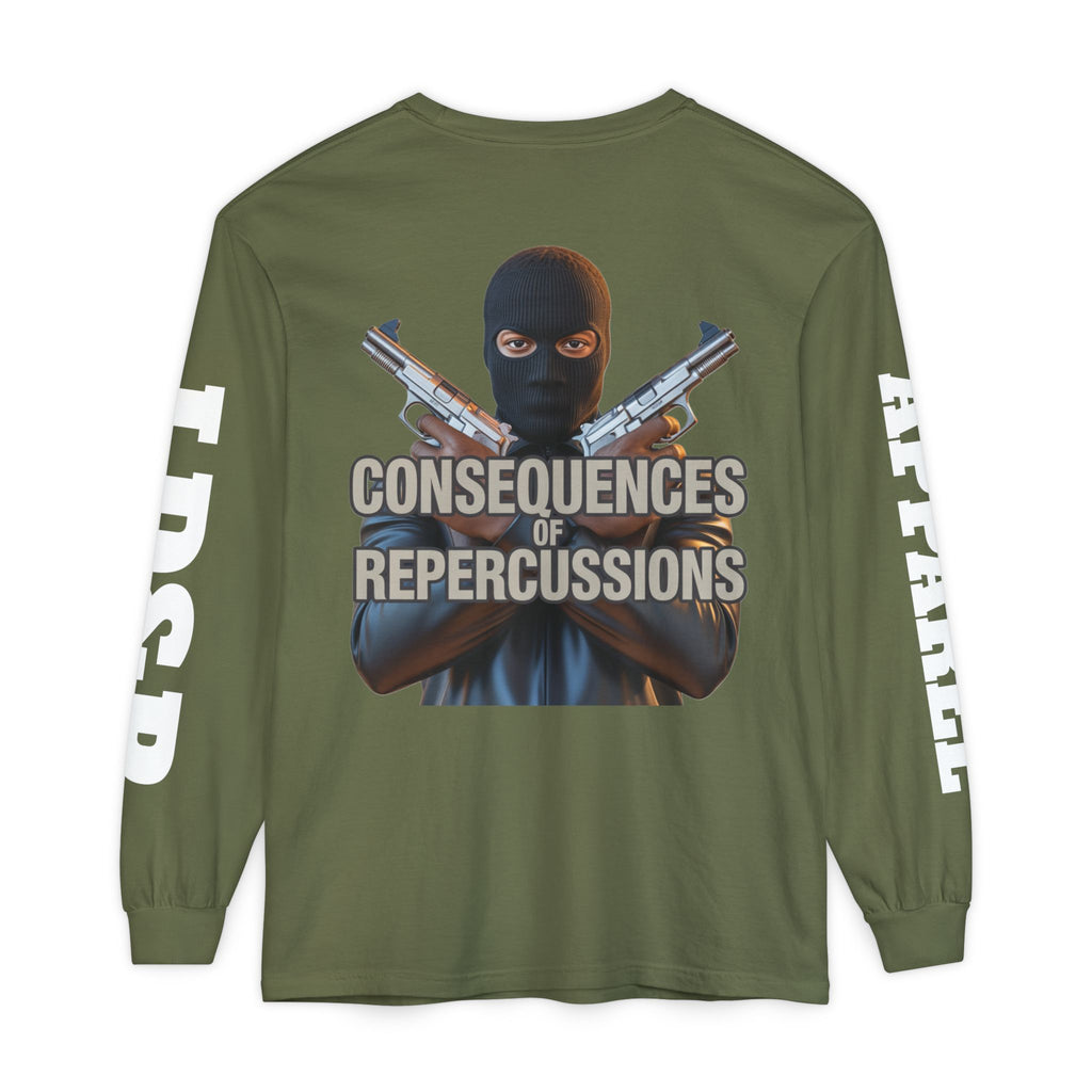 Long Sleeve T-Shirt Consciousness of Repercussions