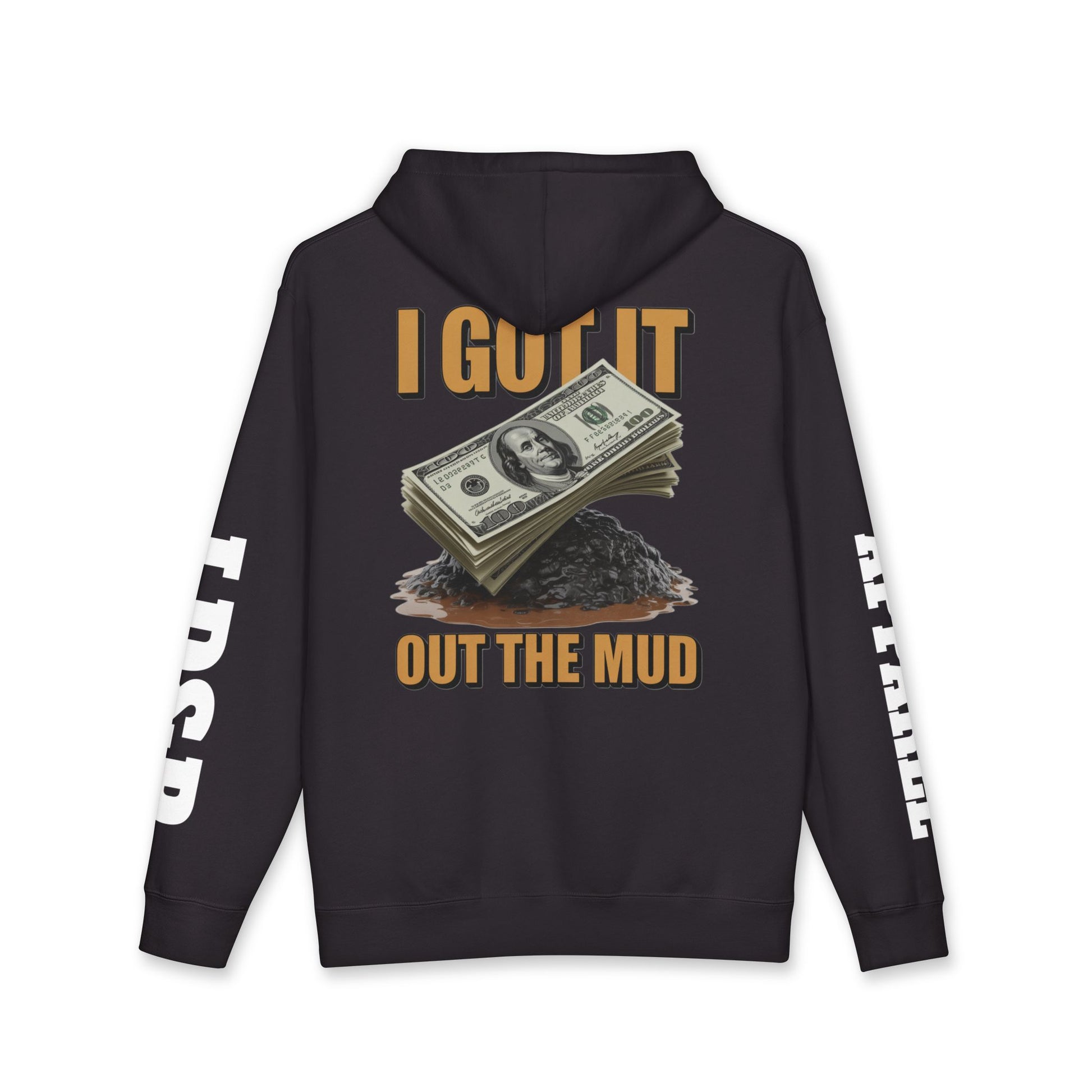 I Got It Out The Mud Hoodie — Money Stack Graphic Hoodie