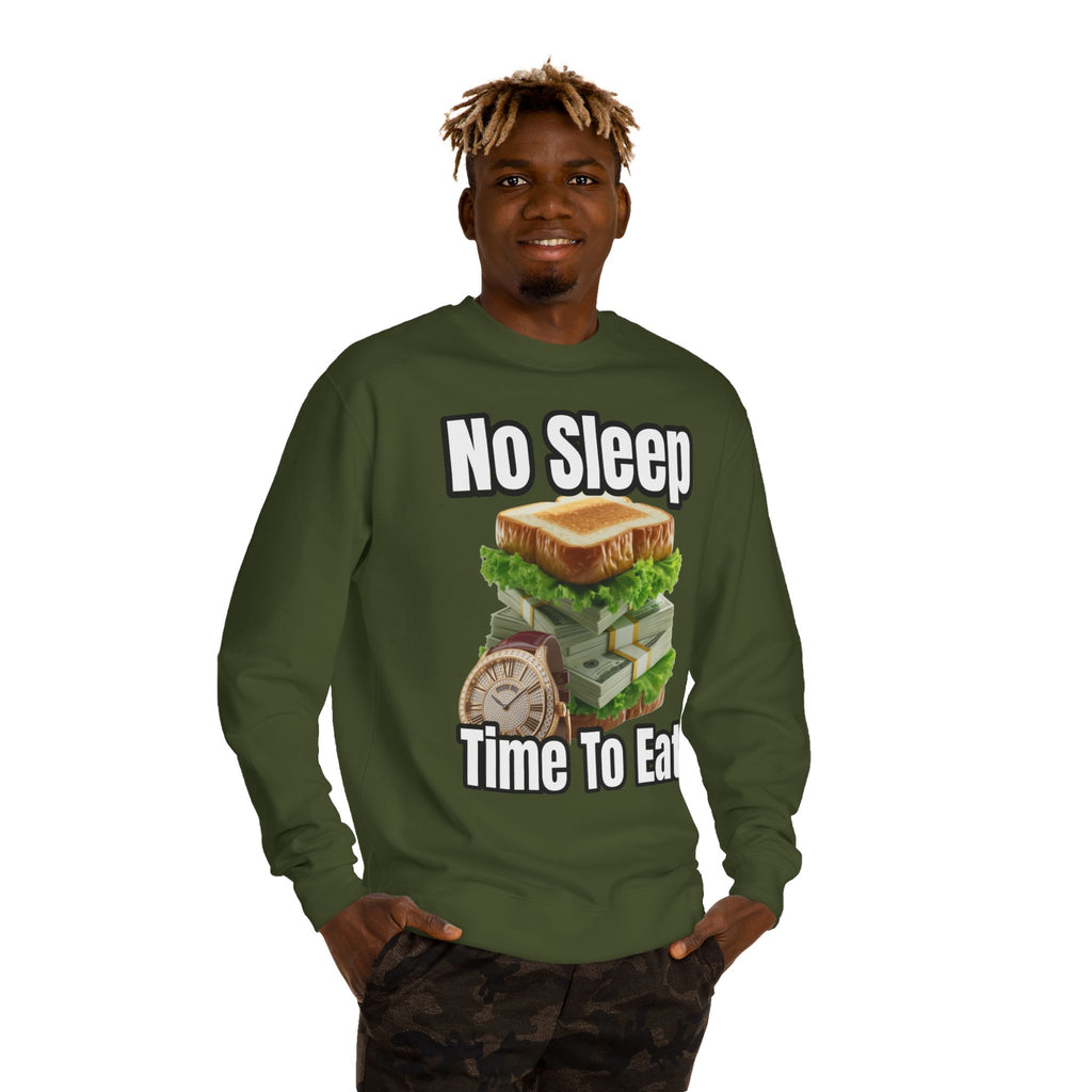 Unisex Sweatshirt No Sleep Time To Eat