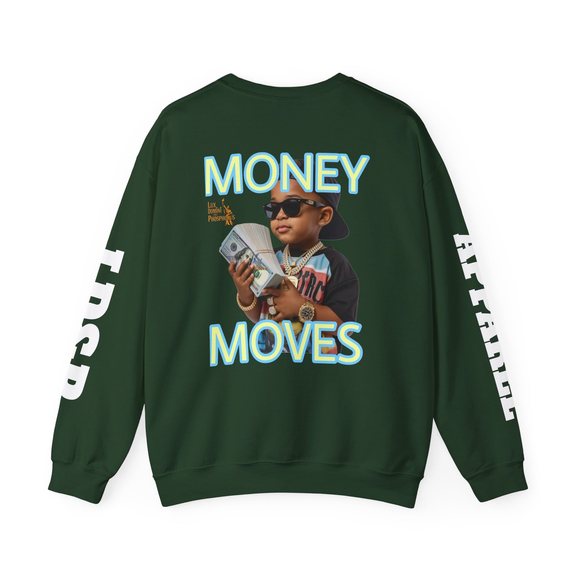 Money Moves Unisex Sweatshirt - LD&P APPAREL