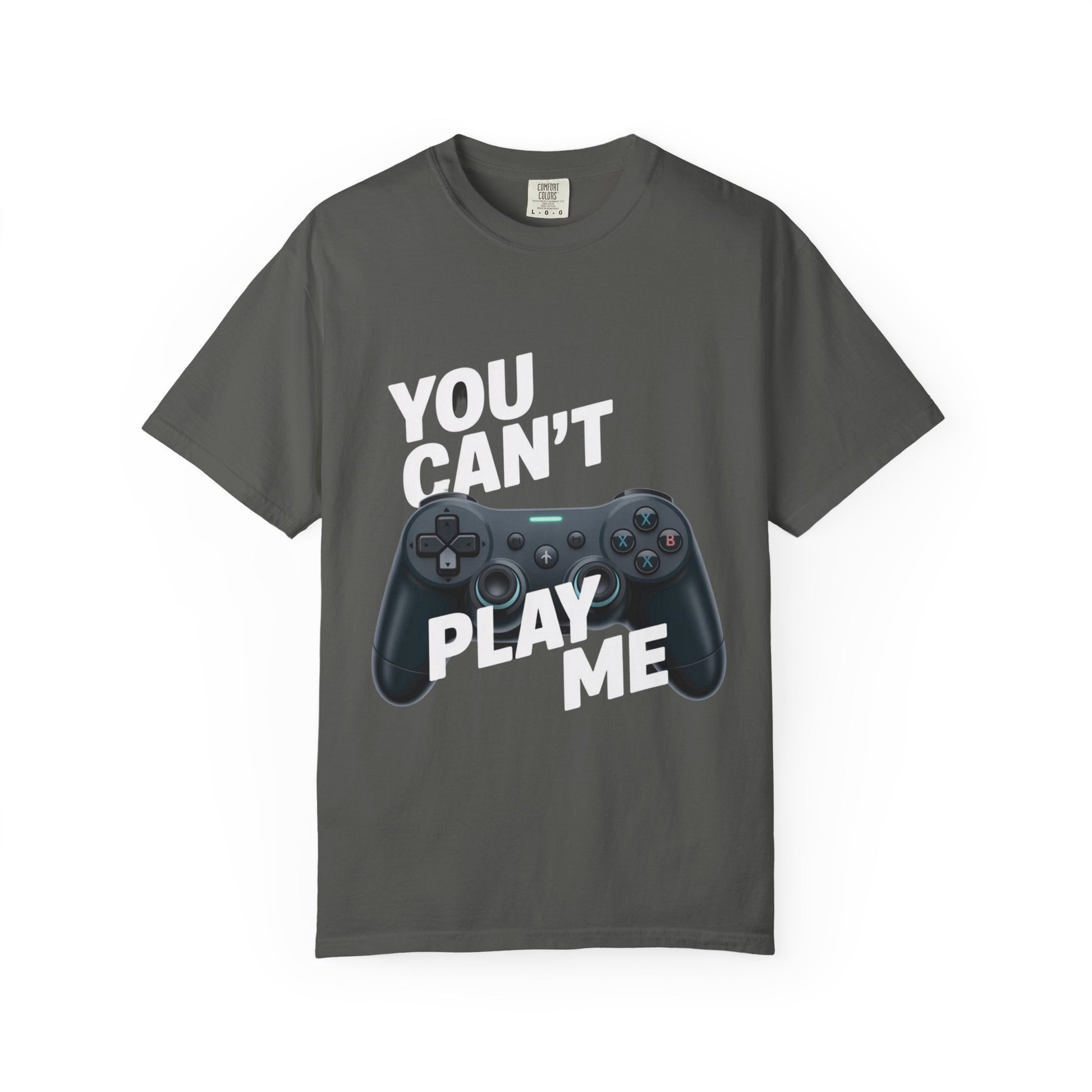 T-Shirt - 'You can't play me' Unisex Garment-Dyed Tee