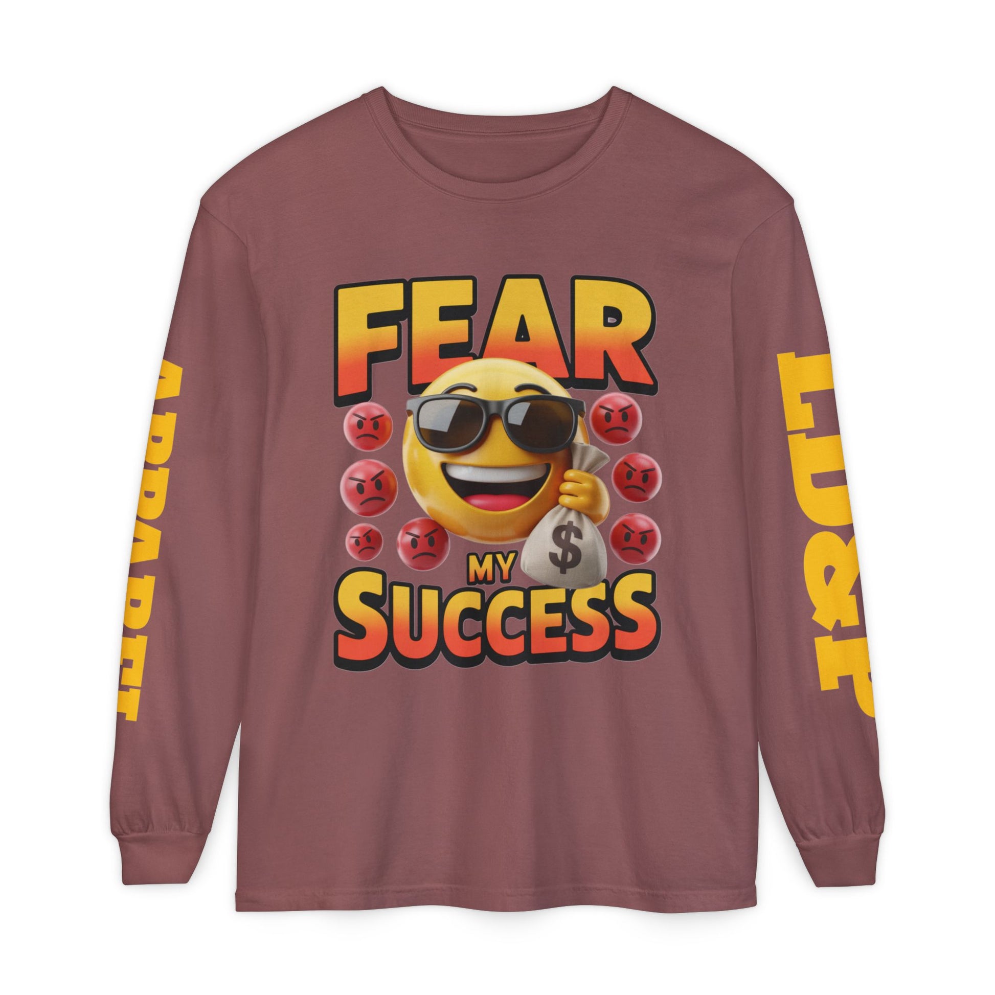 Fear My Success Long Sleeve T-Shirt