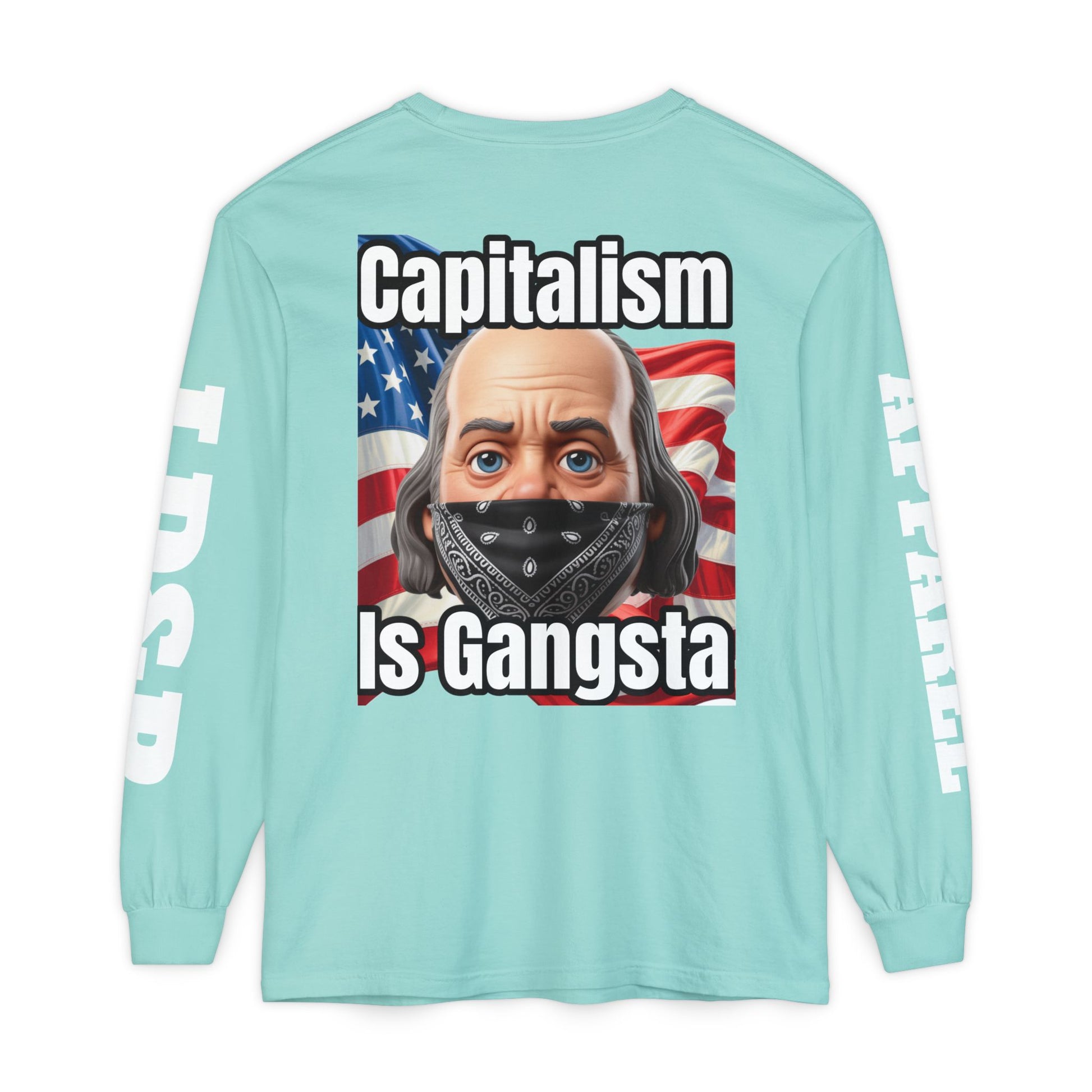 Capitalism is Gangsta Long Sleeve T-Shirt