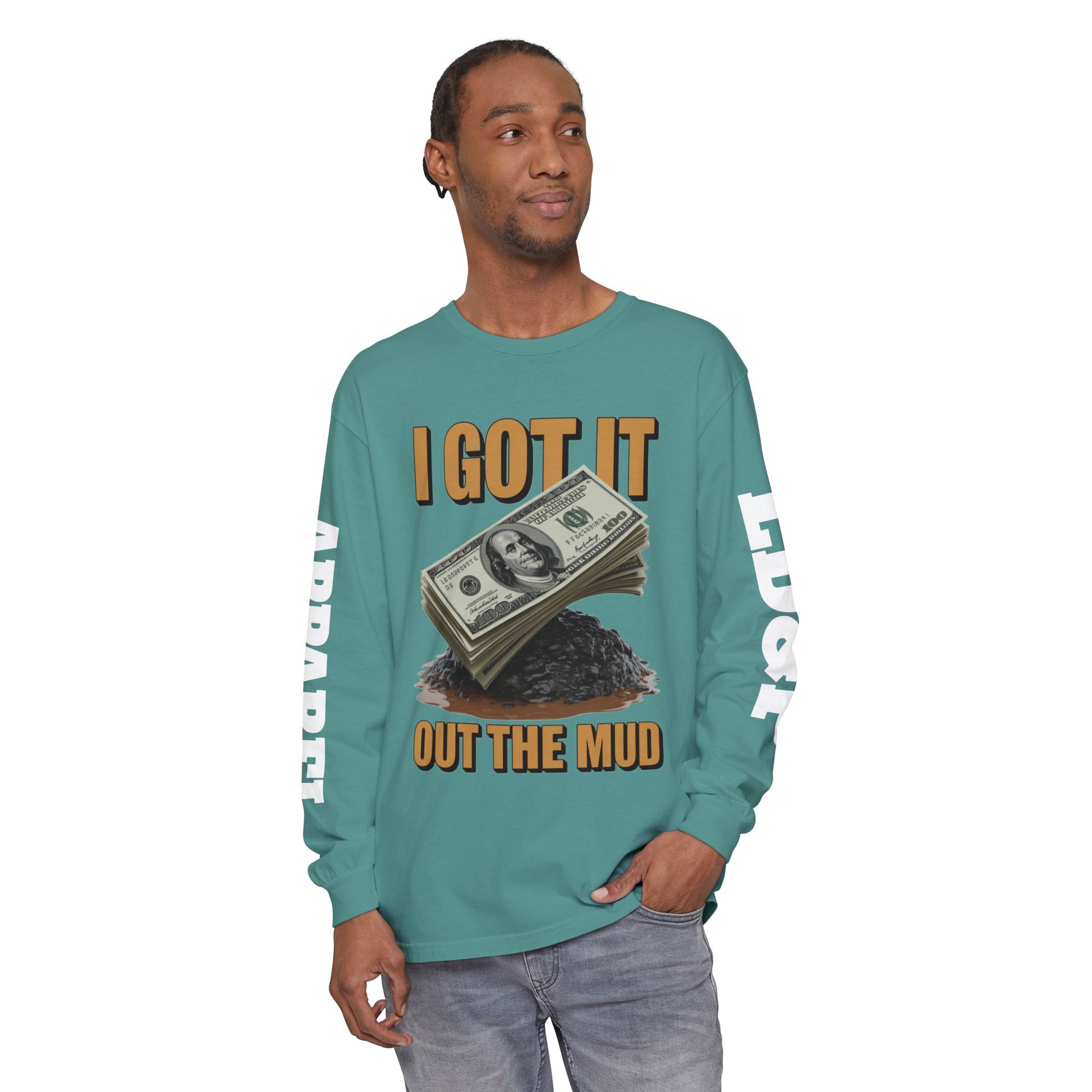 I Got It Out The Mud Long Sleeve T-Shirt LD&P APPAREL DESIGN