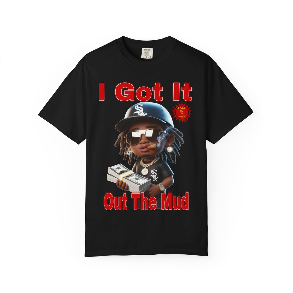 T-Shirt Out The Mud Hustler - Unisex Garment-Dyed