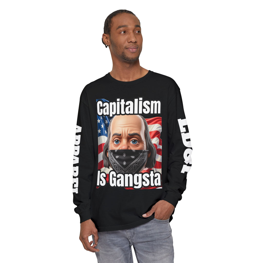 Capitalism is Gangsta Long Sleeve T-Shirt