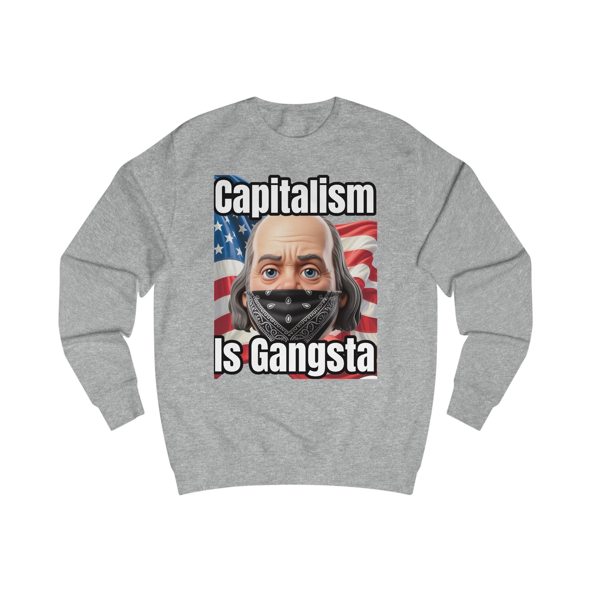 Capitalism is Gangsta