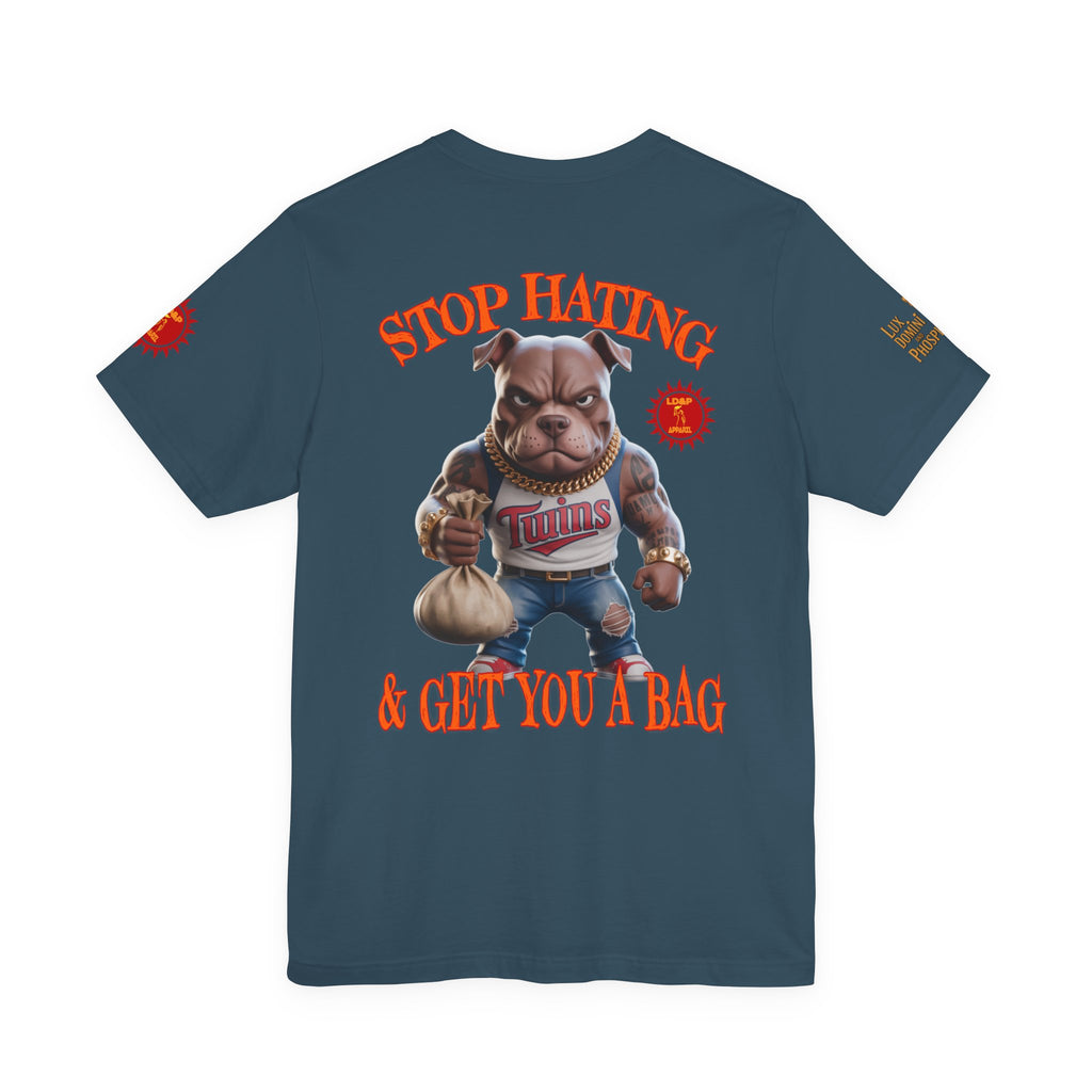 Graphic Tee - Stop Hating LD&amp;P APPAREL Design