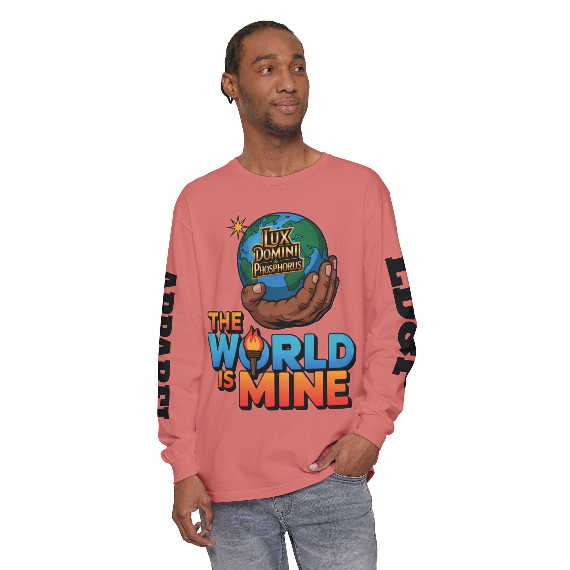 The World Is Mine Long Sleeve T-Shirt