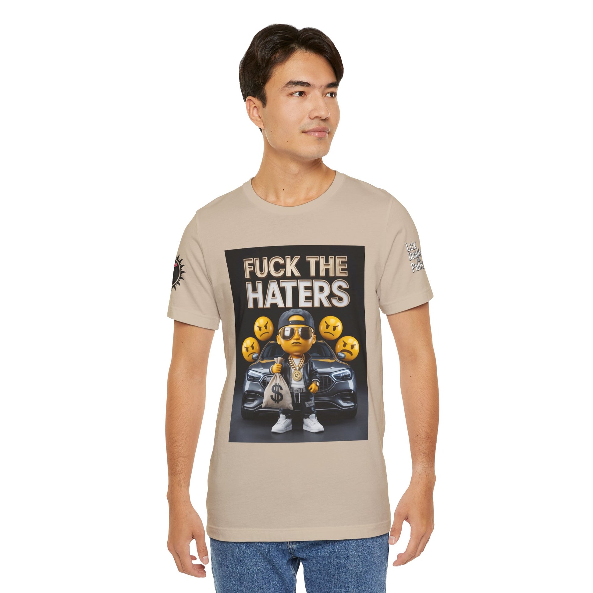 Fuck the Haters Unisex Tee - Bold Graphic Motivational Shirt
