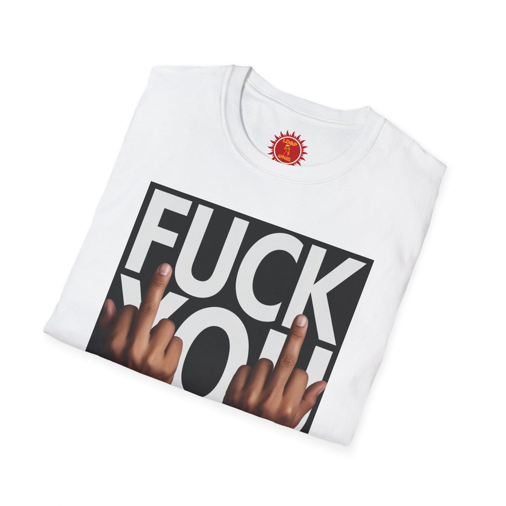 Fuck You Hater  LD&P APPAREL T‑Shirt
