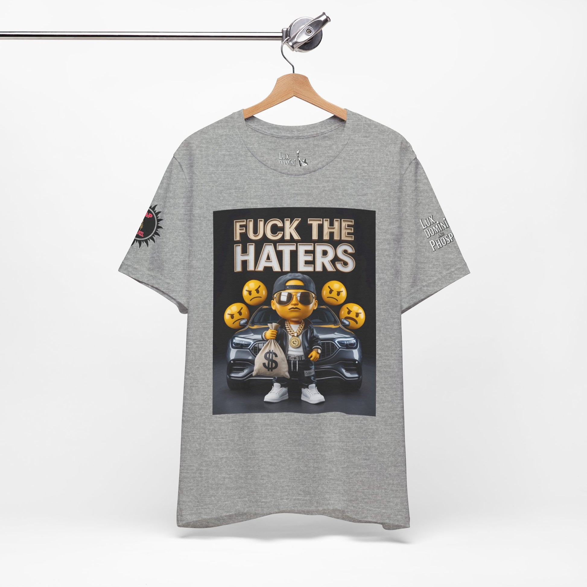 Fuck the Haters Unisex Tee - Bold Graphic Motivational Shirt