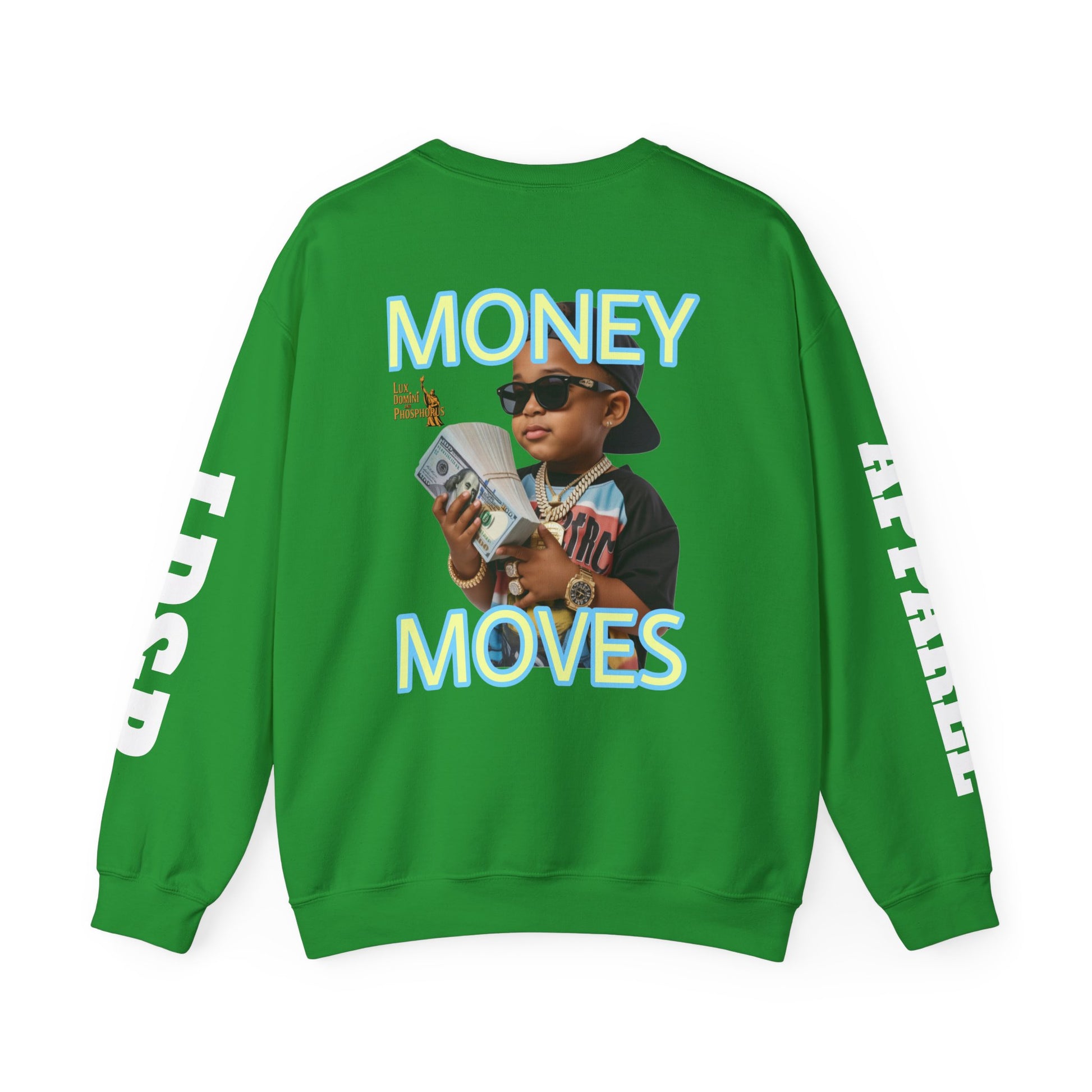 Money Moves Unisex Sweatshirt - LD&P APPAREL