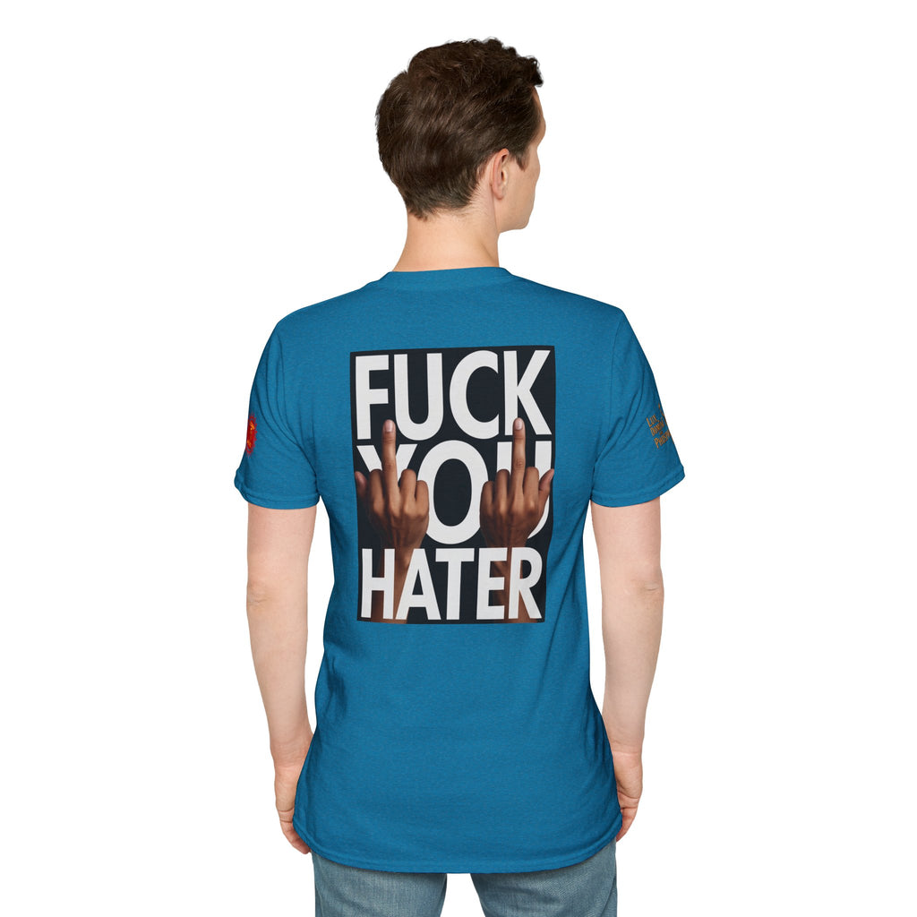 Fuck You Hater  LD&P APPAREL T‑Shirt