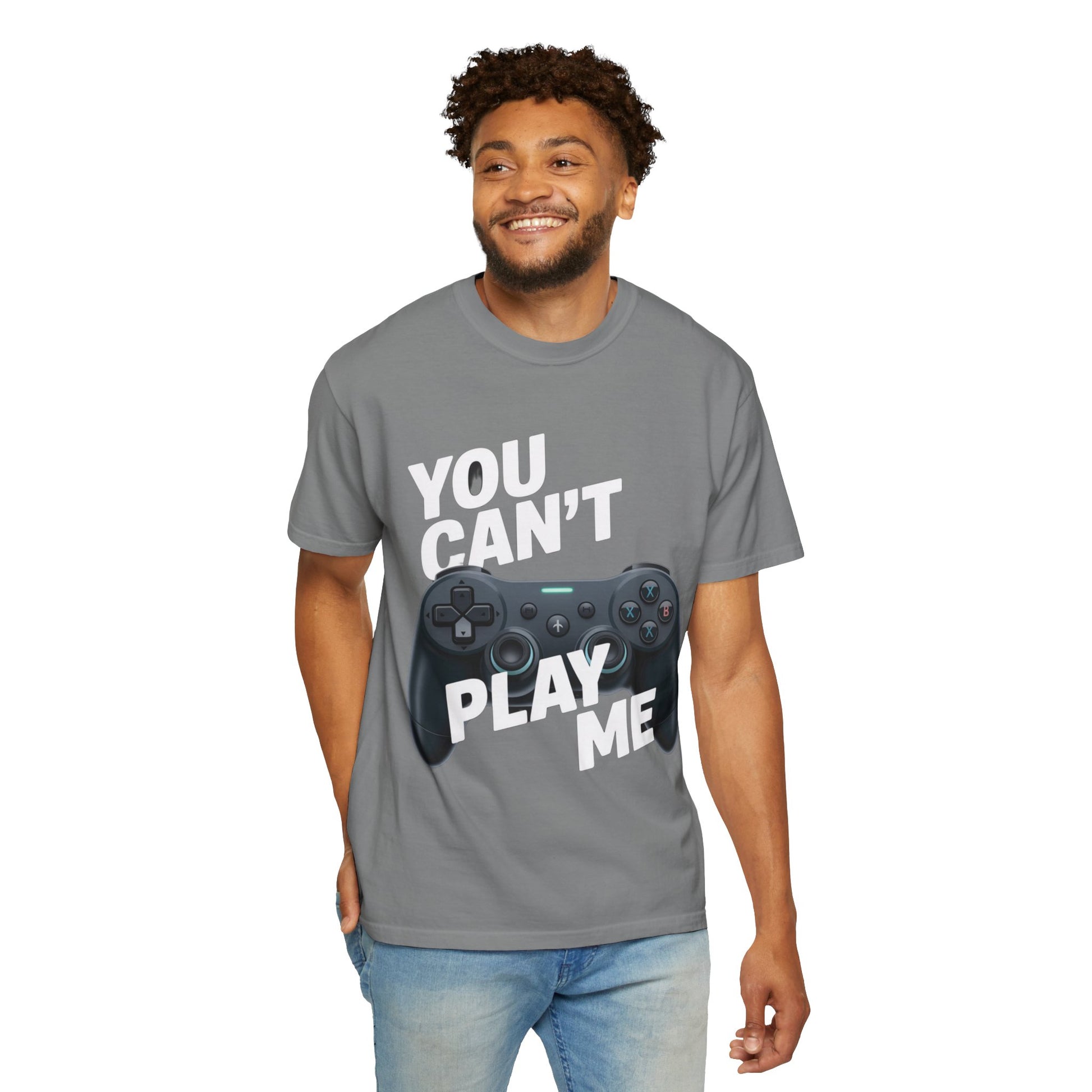 T-Shirt - 'You can't play me' Unisex Garment-Dyed Tee