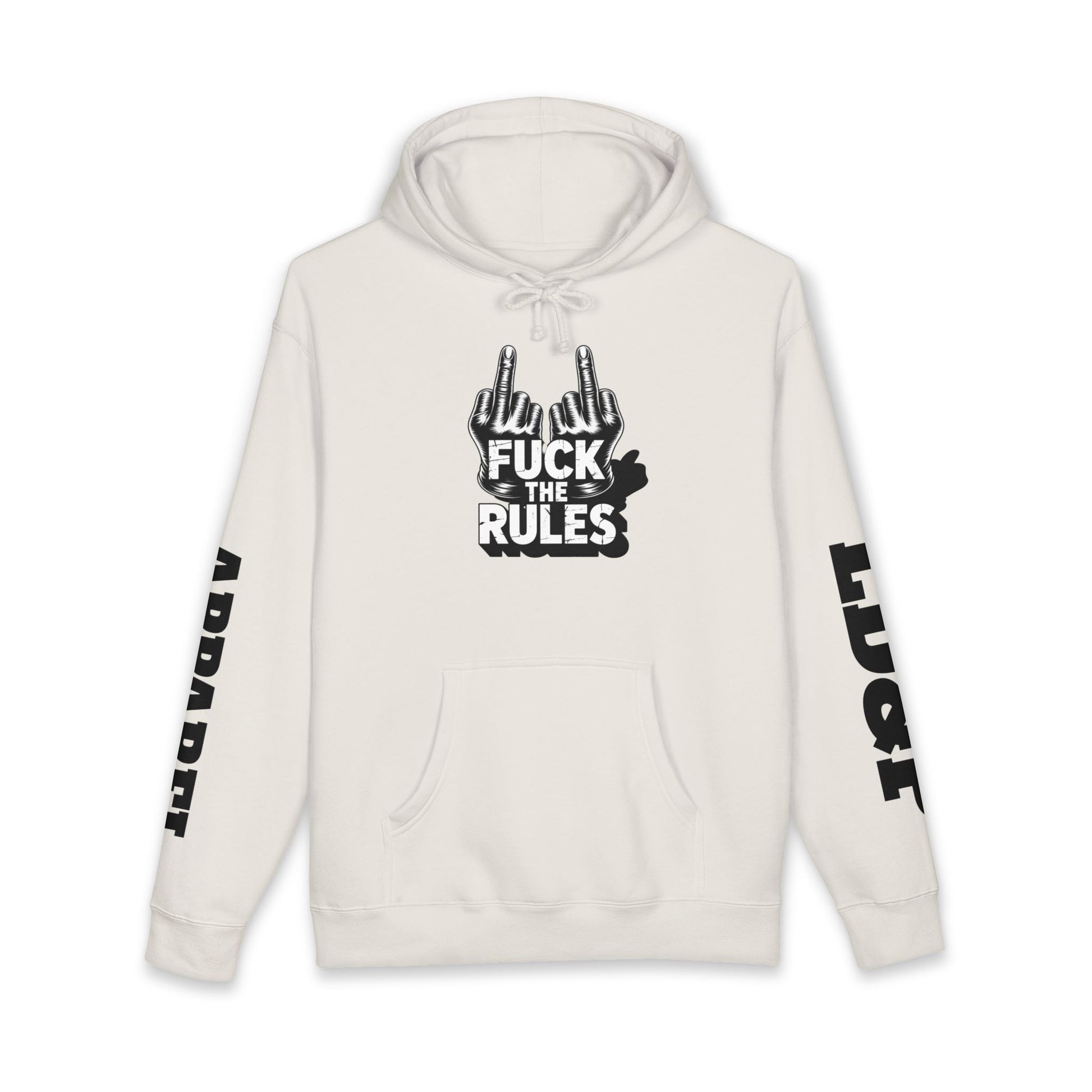 Hooded Sweatshirt - 'Fuck The Rules' Bold Graphic Design