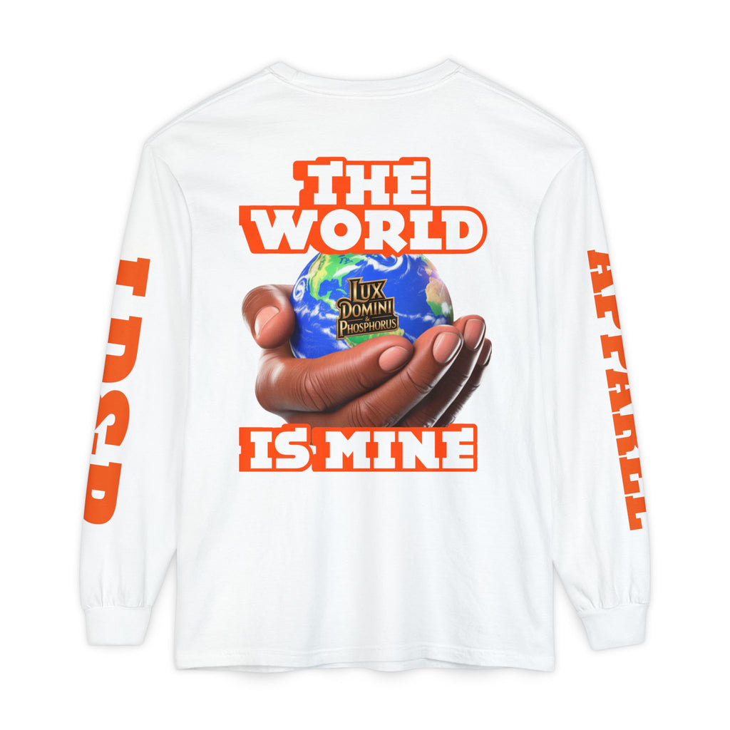 The World Is Mine Design Long Sleeve T-Shirt LD&P APPAREL DESIGN