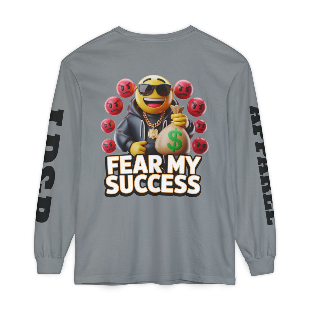 Fear My Success Long Sleeve T-Shirt
