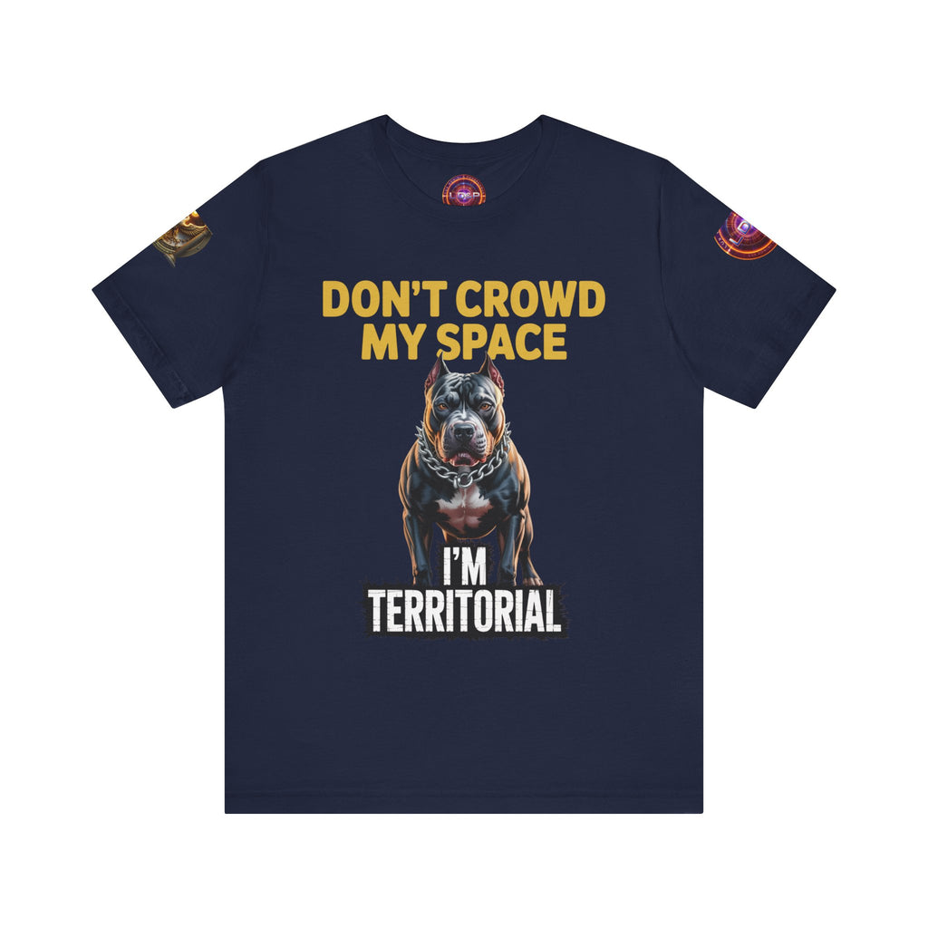 T-Shirt - Dont Crowd My Space