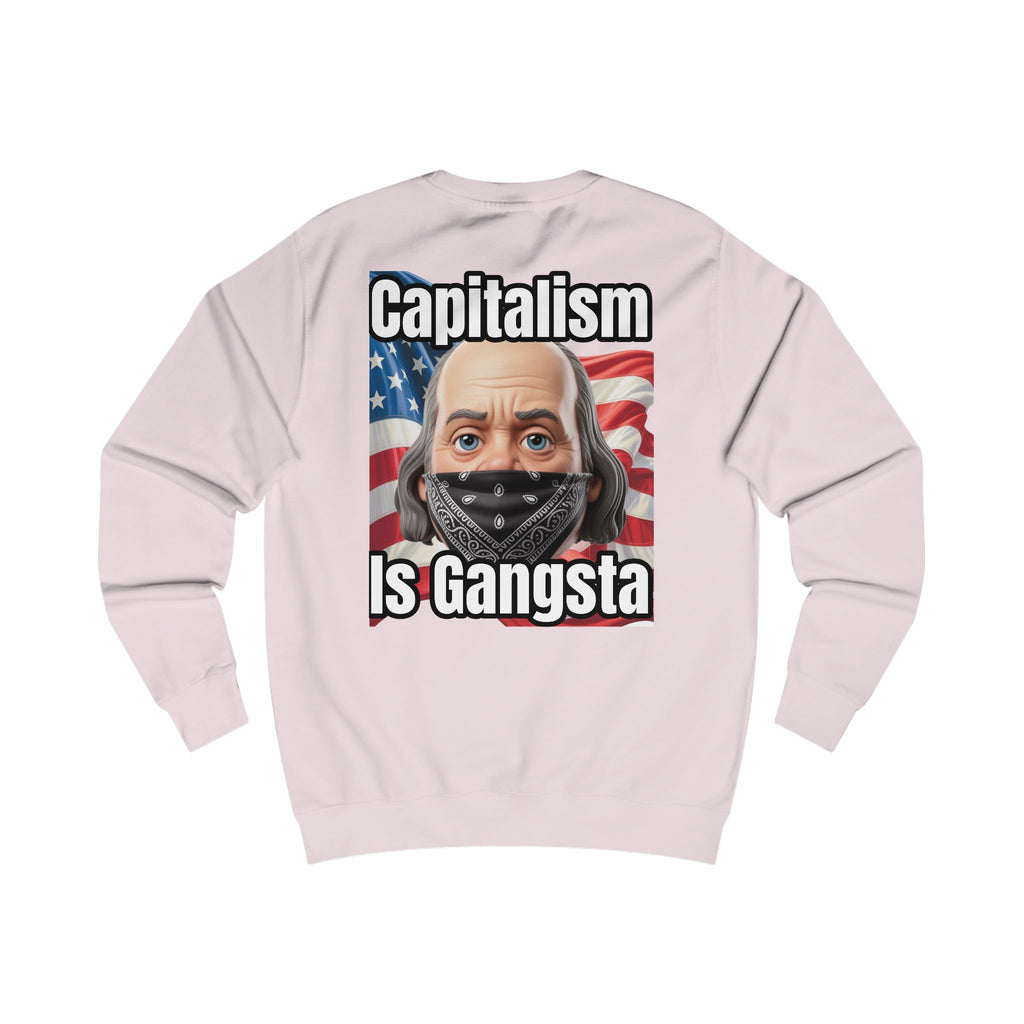 Capitalism is Gangsta