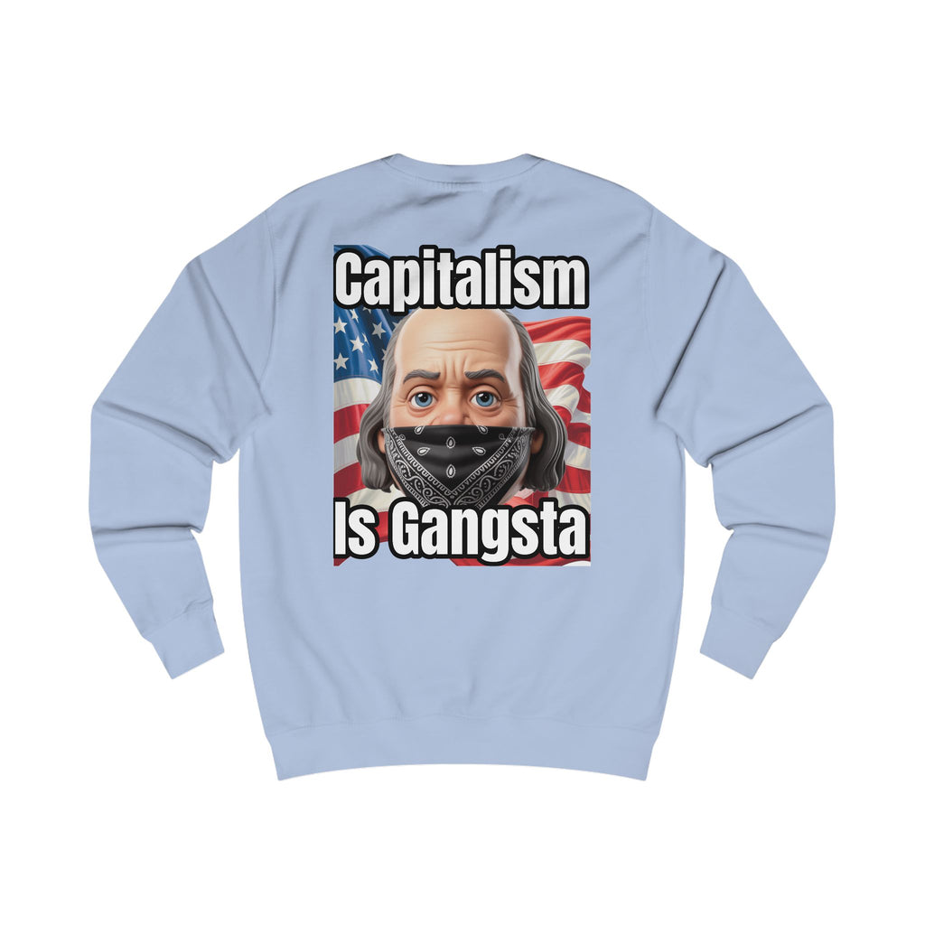 Capitalism is Gangsta