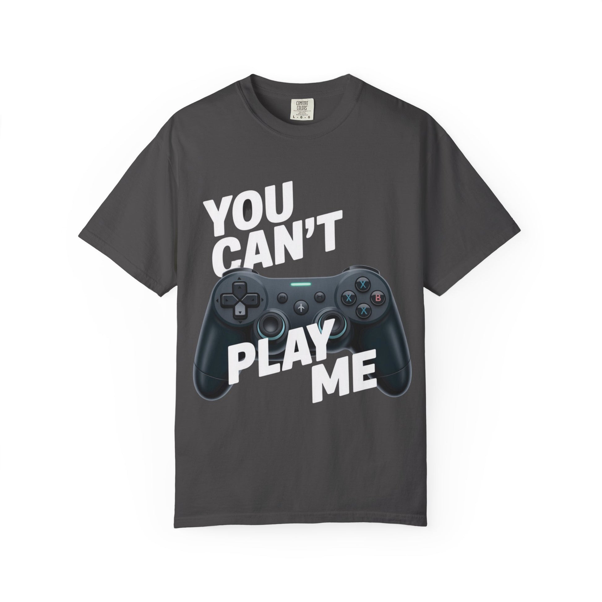 T-Shirt - 'You can't play me' Unisex Garment-Dyed Tee