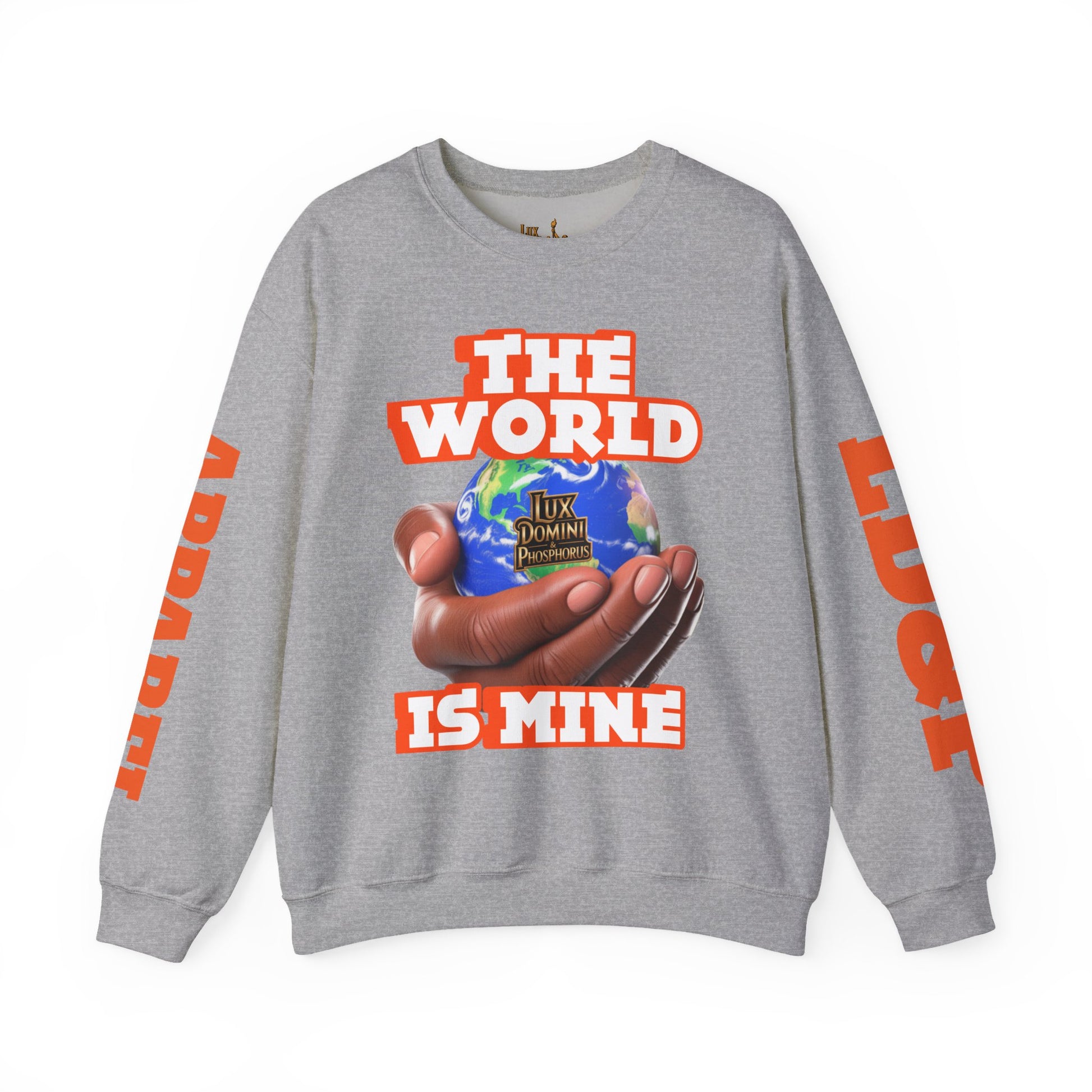 Graphic Sweatshirt - The World Is Mine Lux Domini and Phosphoros Apparel