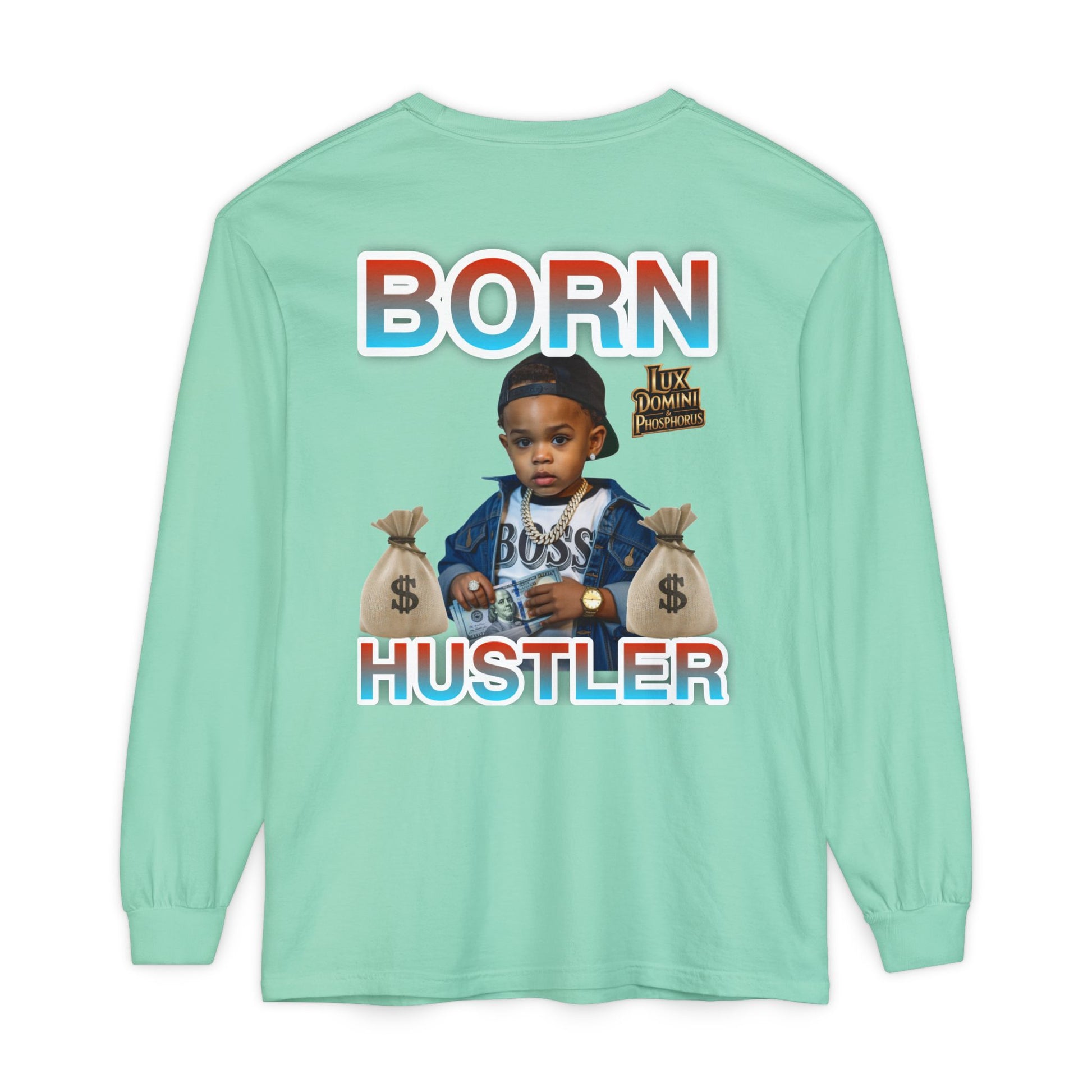 Long Sleeve T-Shirt Born Hustler Apparel