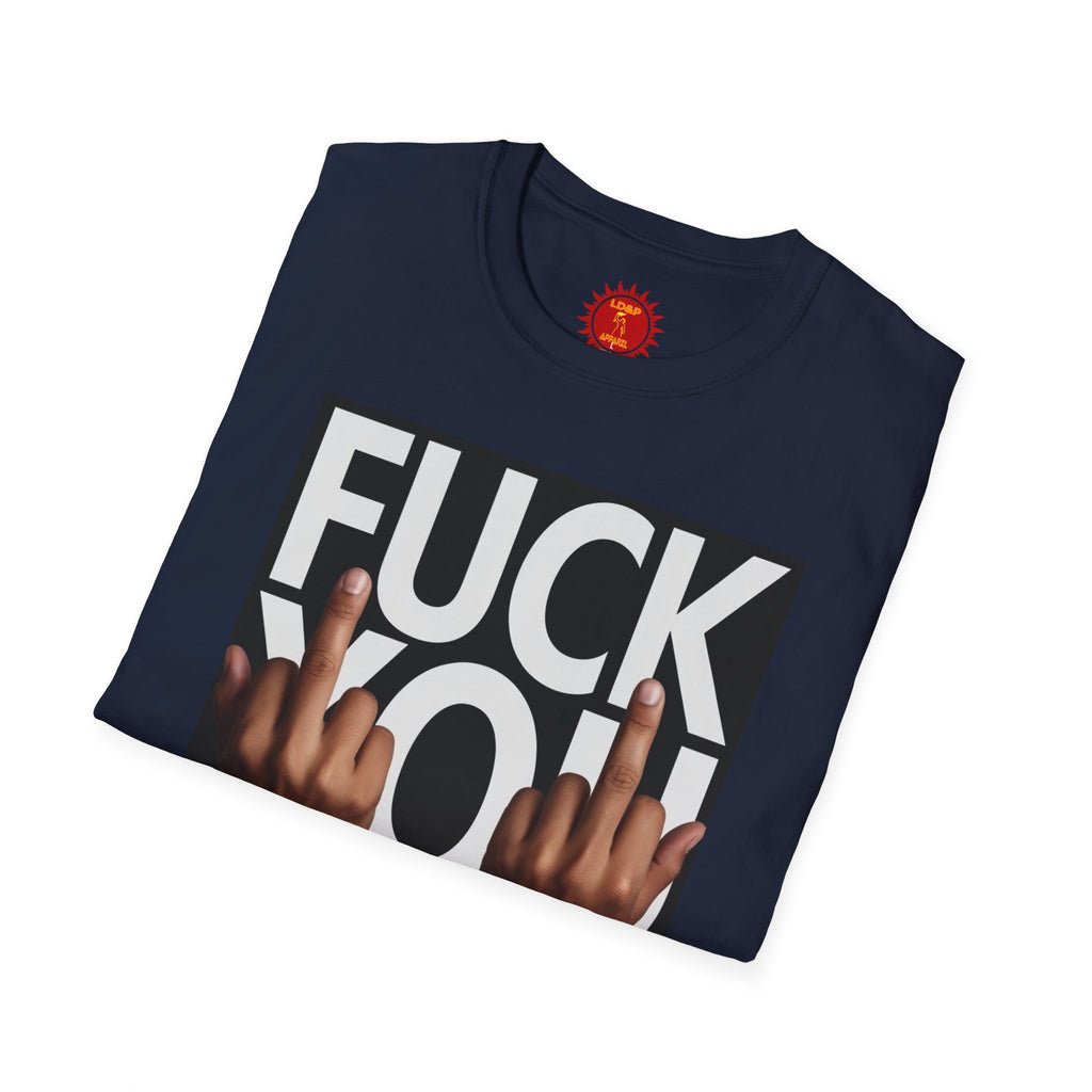 Fuck You Hater  LD&P APPAREL T‑Shirt