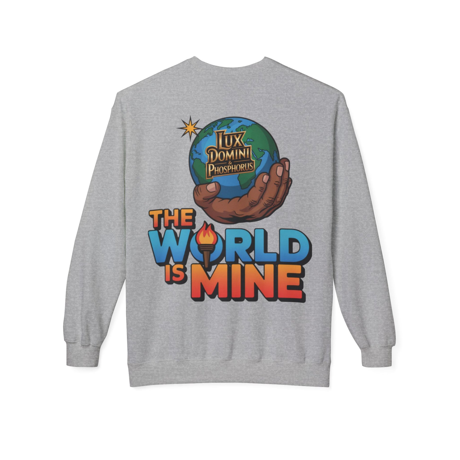 "The World Is Mine"  Design 2 Crewneck Sweatshirt