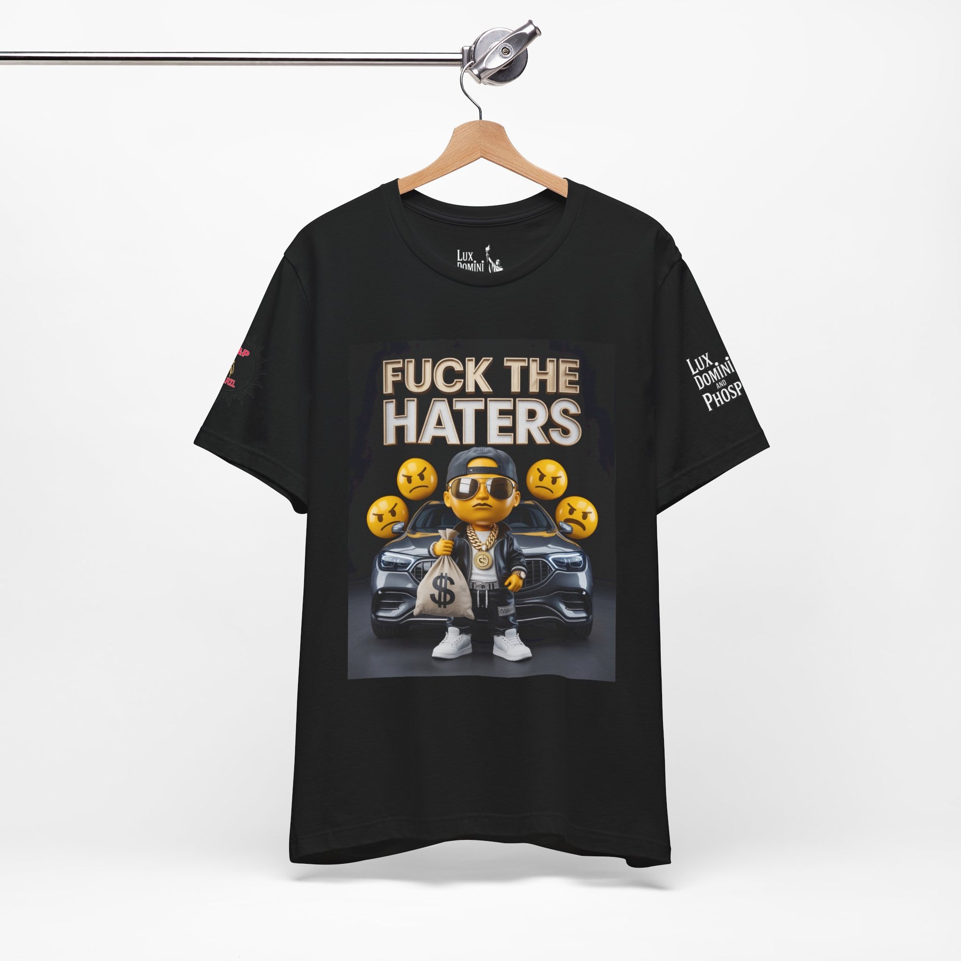 Fuck the Haters Unisex Tee - Bold Graphic Motivational Shirt