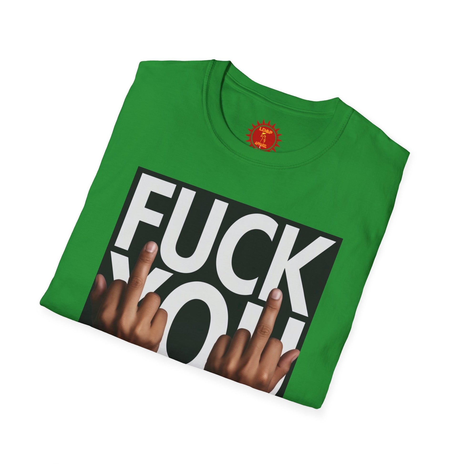 Fuck You Hater  LD&P APPAREL T‑Shirt
