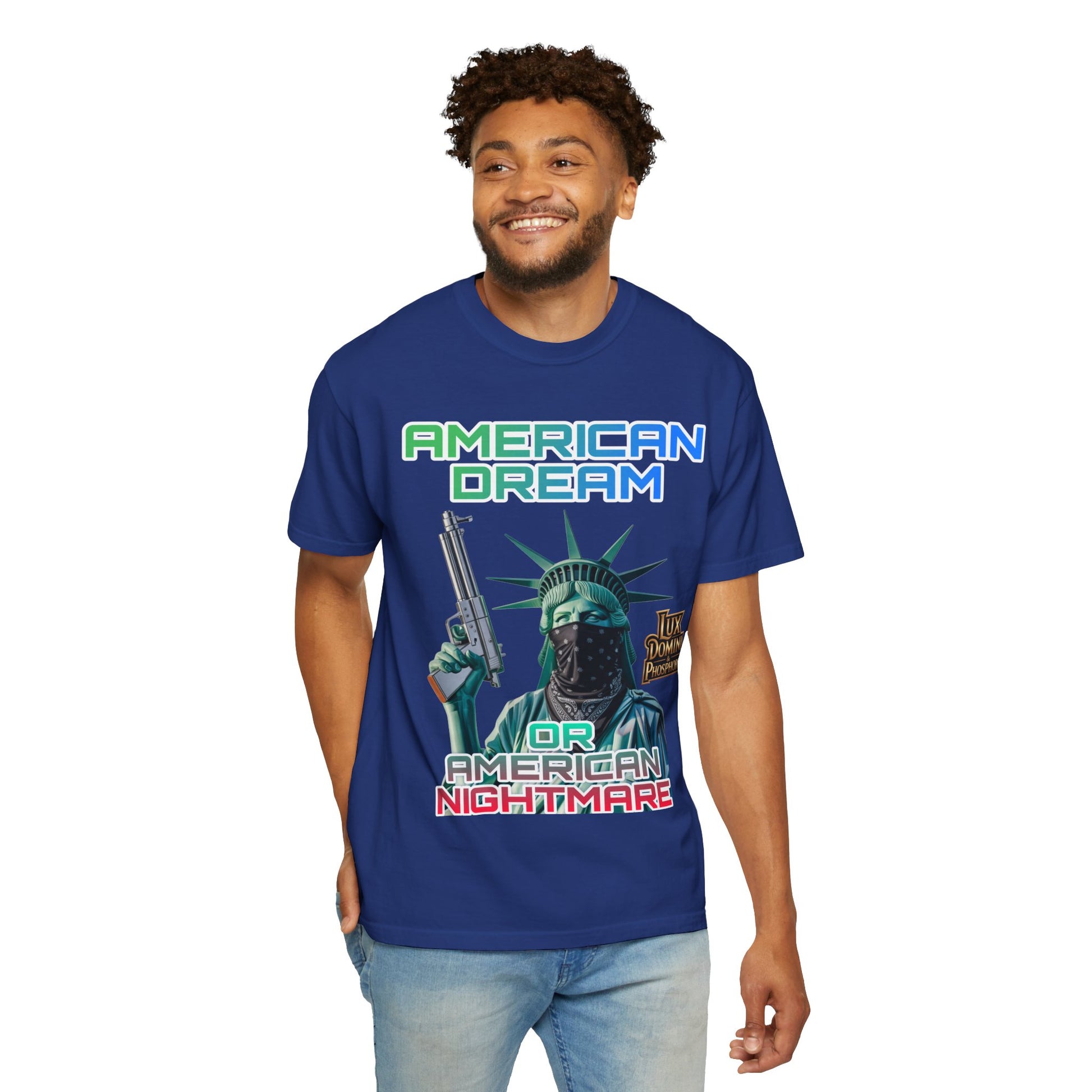 T-shirt American Dream or Nightmare Unisex Garment-Dyed